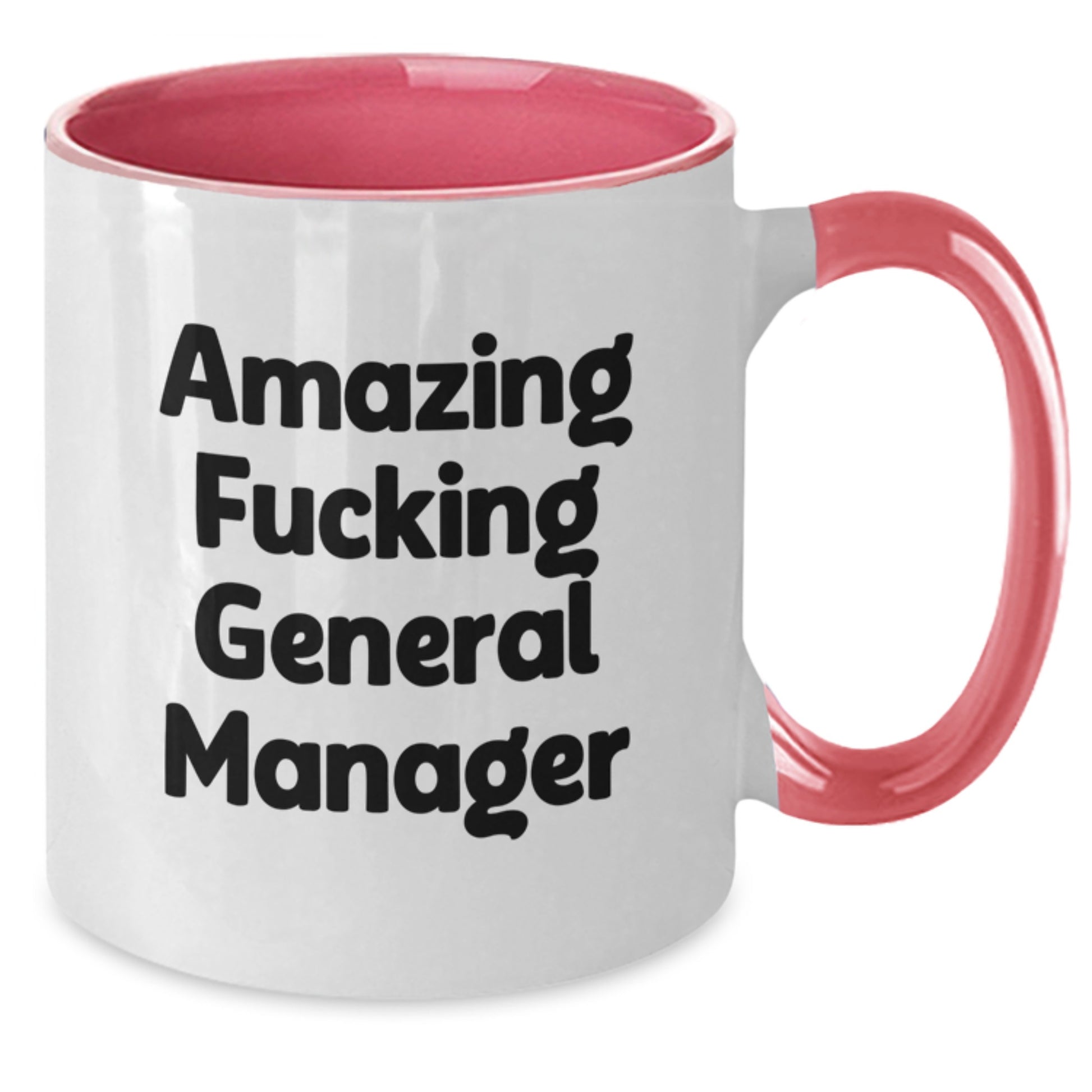 Funny General Manager Gifts for Men and Women - 'Amazing F--king General Manager' Two Tone Coffee Mug, Christmas Unique Gifts from Coworkers to Family - Additional