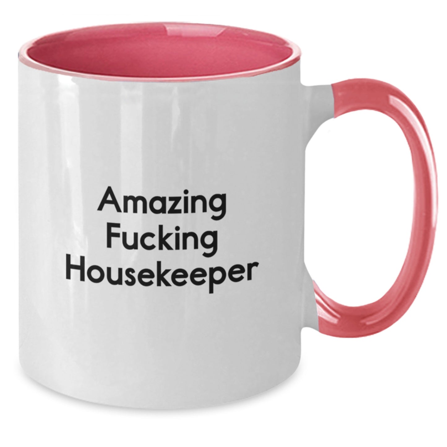 Funny Housekeeper Gifts from Men to Housekeeper, Humorous Housekeeper Two Tone Coffee Mugs for Housekeeper, Amazing F--king Housekeeper Christmas Unique Gifts for Friends - Additional