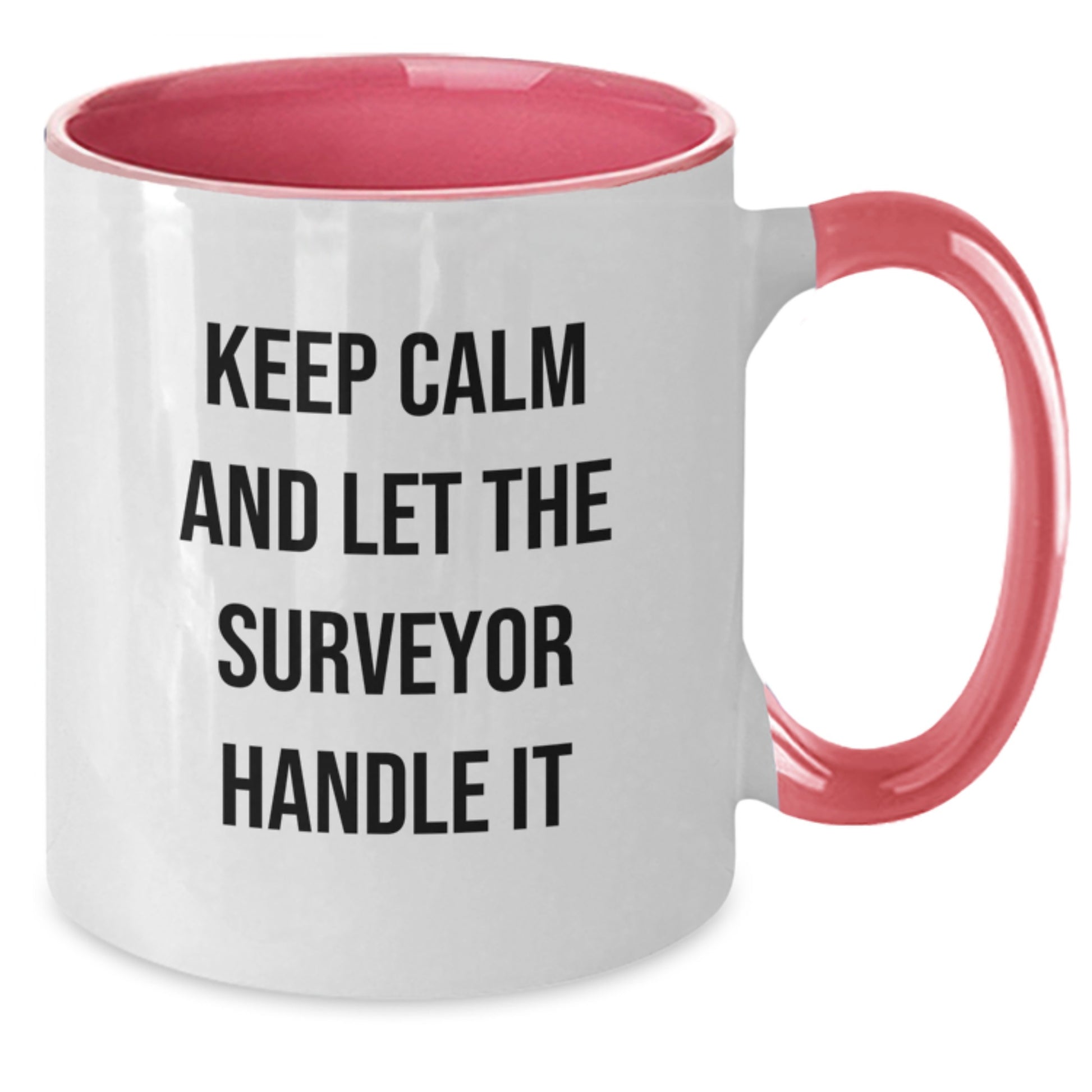 Funny Surveyor Gifts for Men, Keep Calm and Let the Surveyor Handle It, Christmas Unique Gifts from Friends, 11oz Two Tone Coffee Mug - Additional
