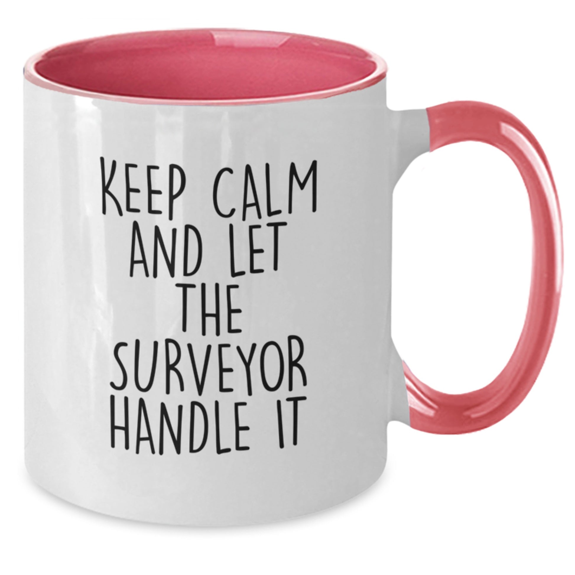 Funny Surveyor Gifts from Men to Surveyor Friends - Keep Calm And Let The Surveyor Handle It Christmas Unique Mugs for Surveyor Lovers - Additional