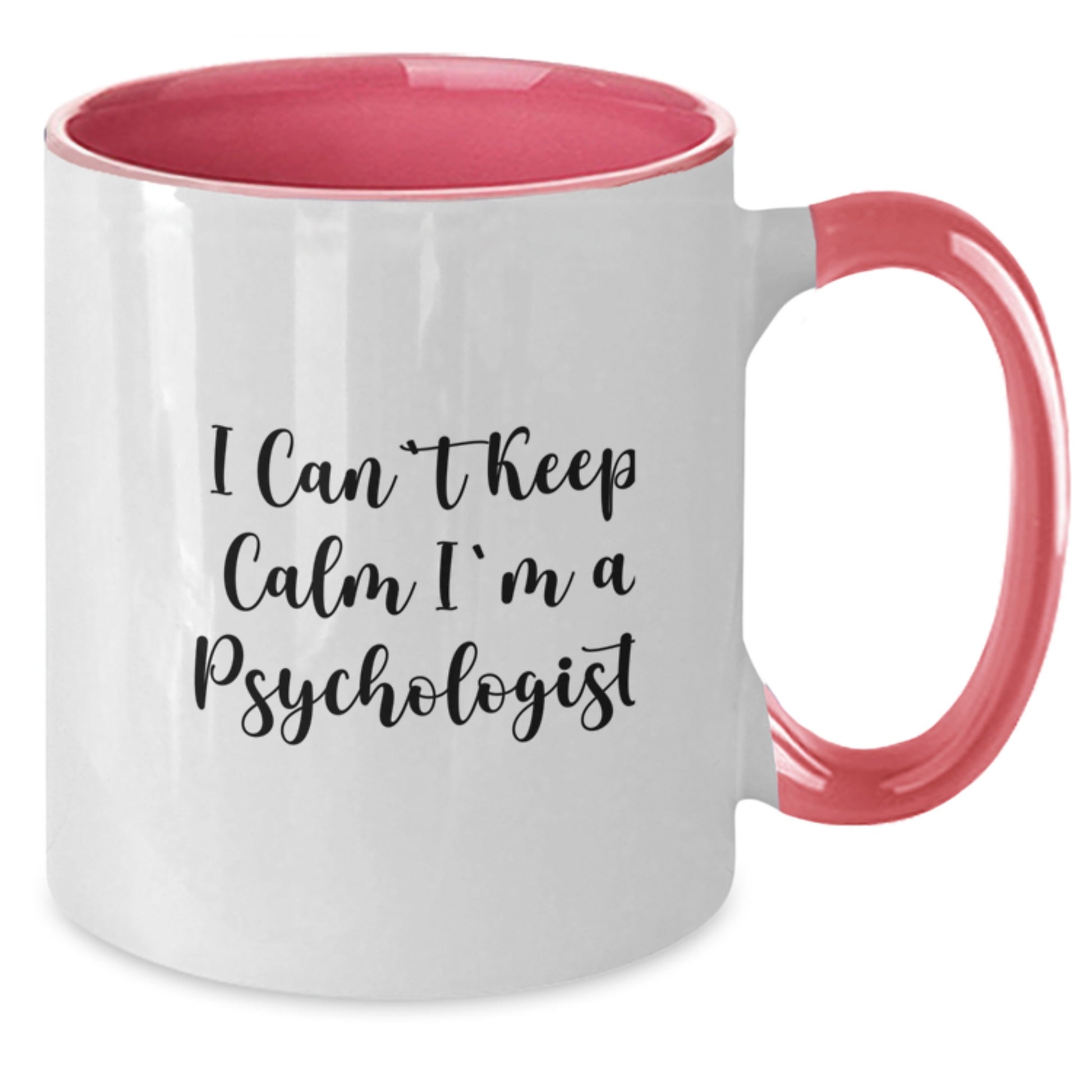 Funny Psychologist Gifts for Women, I Can't Keep Calm Psychologist Mugs, Christmas Unique Gifts from Friends to Coworkers - Additional
