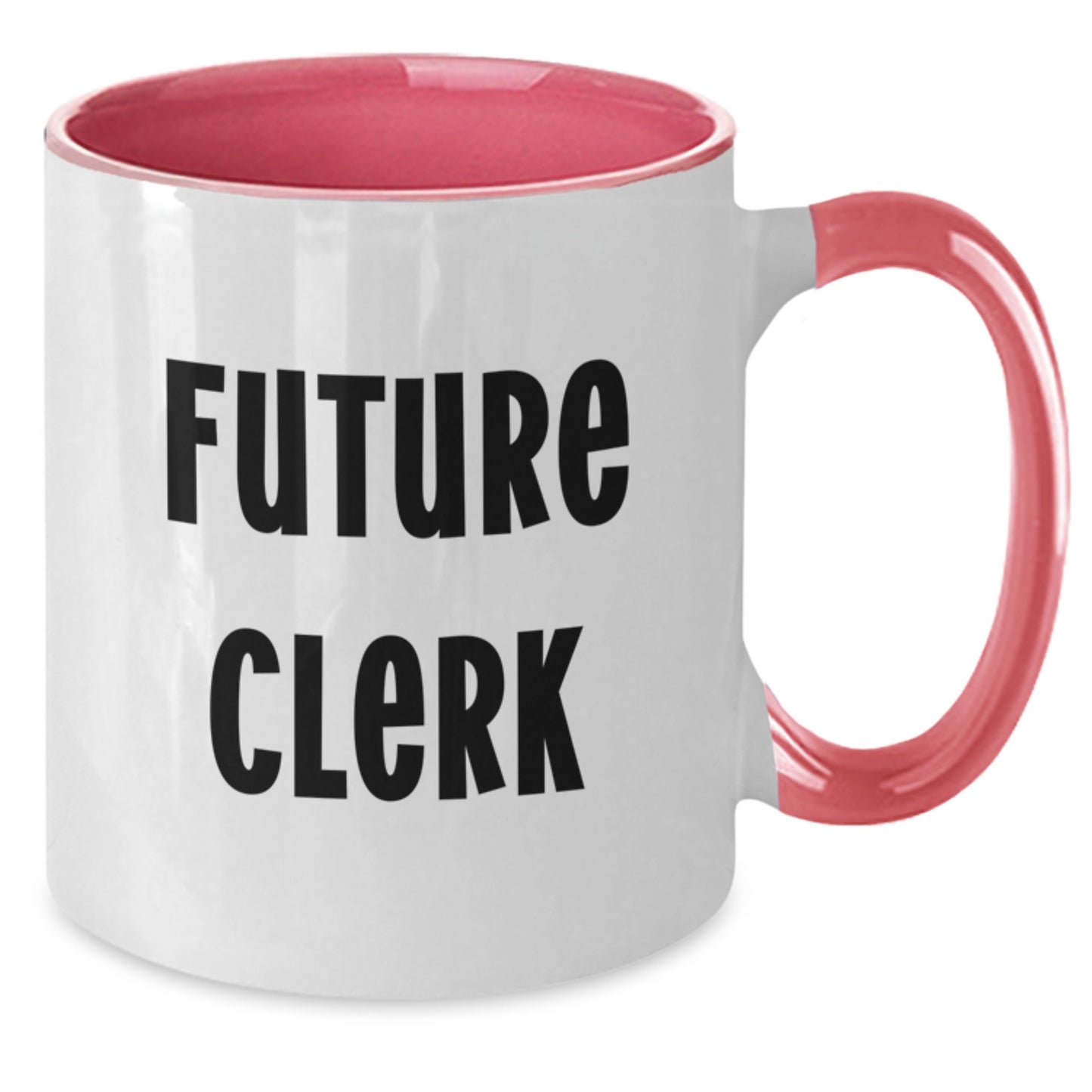 Funny Quotes for Future Clerks Gifts from Friends to Coworkers, Two Tone Coffee Mug for Birthday Unique Gifts - Additional