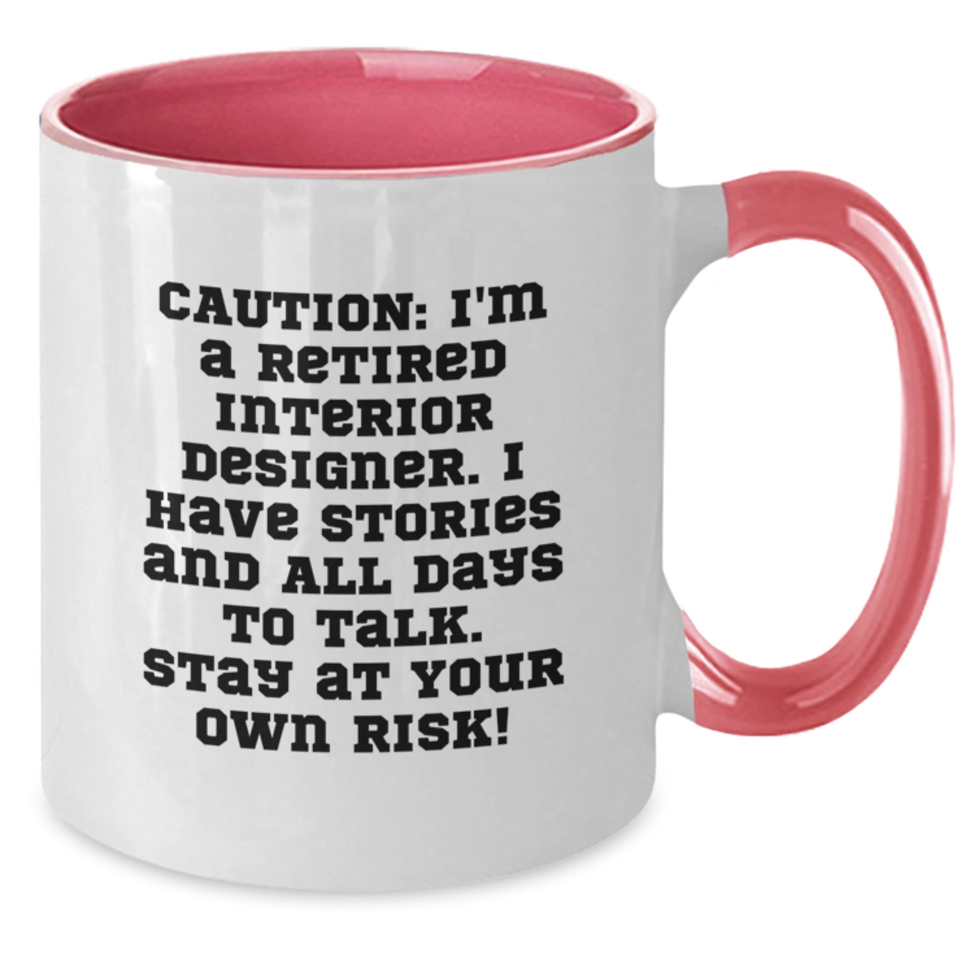 Funny Interior Designer Gifts from Friends, Unique Two Tone Coffee Mugs for Women Interior Designers, Caution Quote, Christmas Unique Gifts, Gifts for Interior Designers - Additional