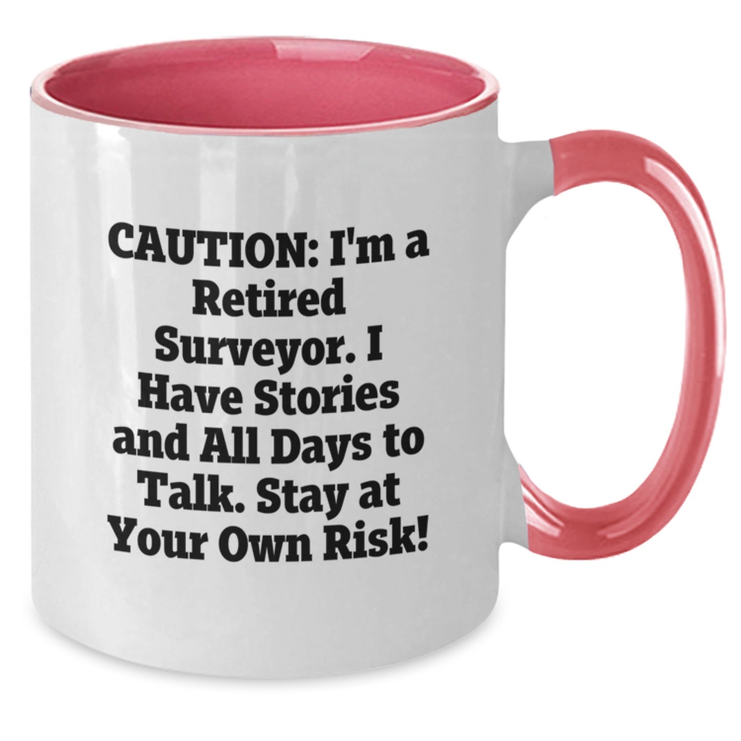 Funny Surveyor Gifts for Men - Cautionary Warning Mug, Two Tone Coffee Mug with Humorous Quote, Perfect Holiday Gift for Surveyor Friends, Family, or Coworkers - Additional