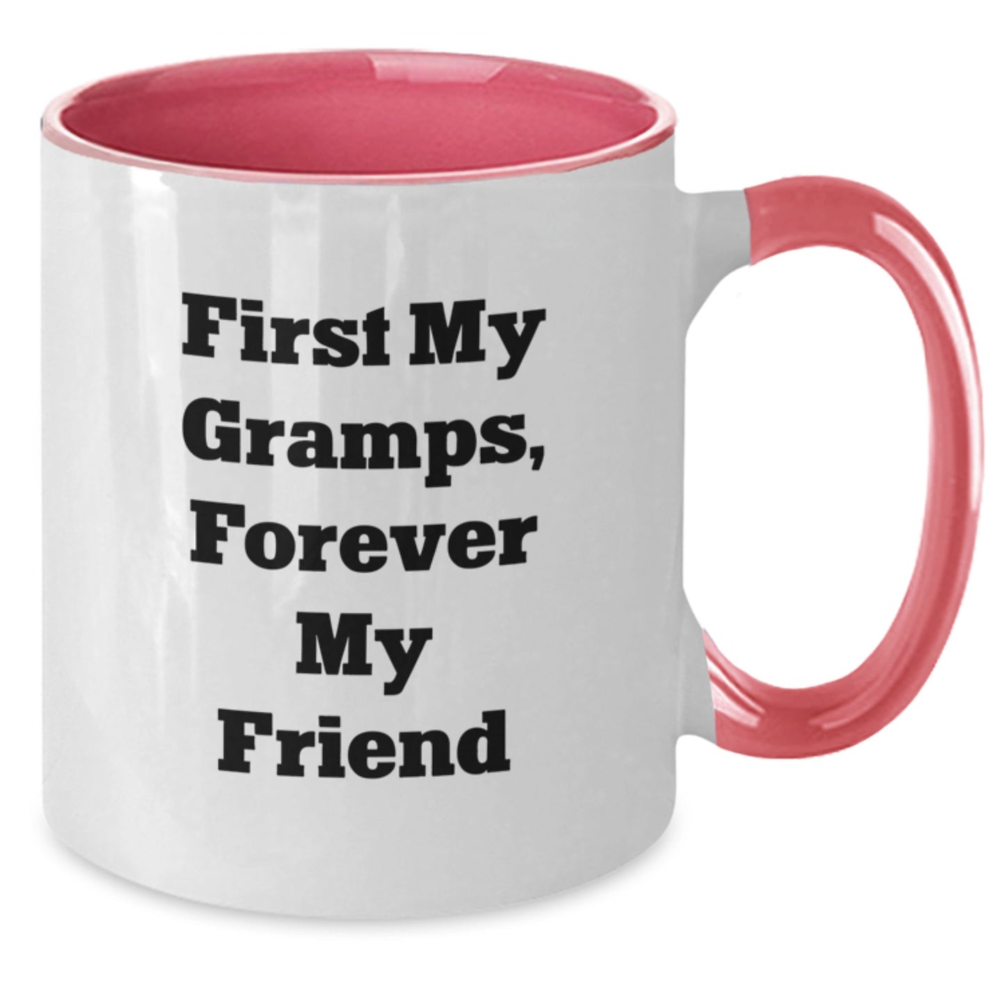 Funny Gramps Gifts - Two Tone Coffee Mug, 'First My Gramps, Forever My Friend' Quote, Birthday Unique Gift for Men, Women, Friends, Family, Gifts from Men, Women, Family, Gifts for Gramps - Additional