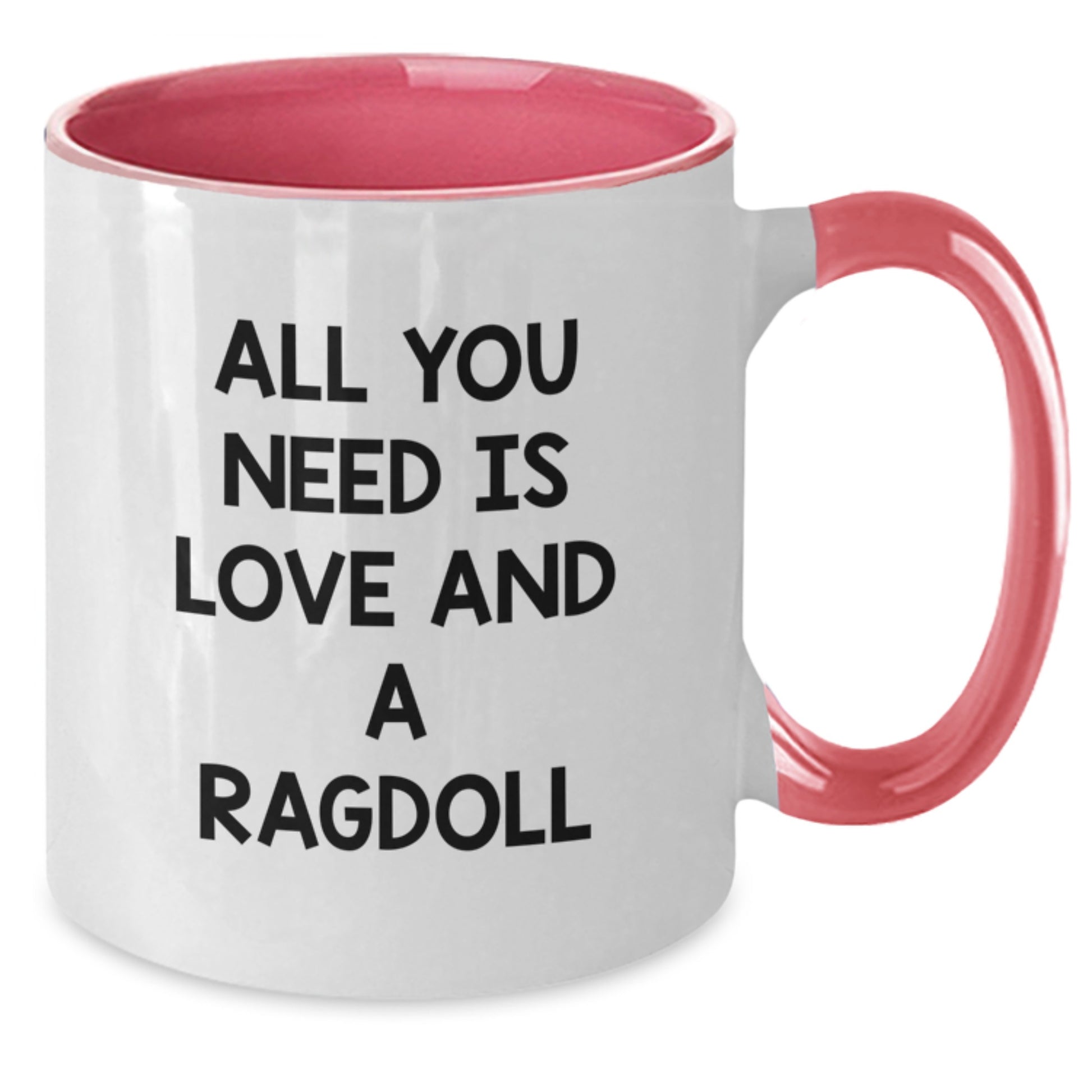 Funny Gifts for Ragdoll Cat Lovers - All You Need Is Love And A Ragdoll Two Tone Coffee Mug, Gifts from Friends, Family, and Coworkers for Christmas Unique Presents - Additional