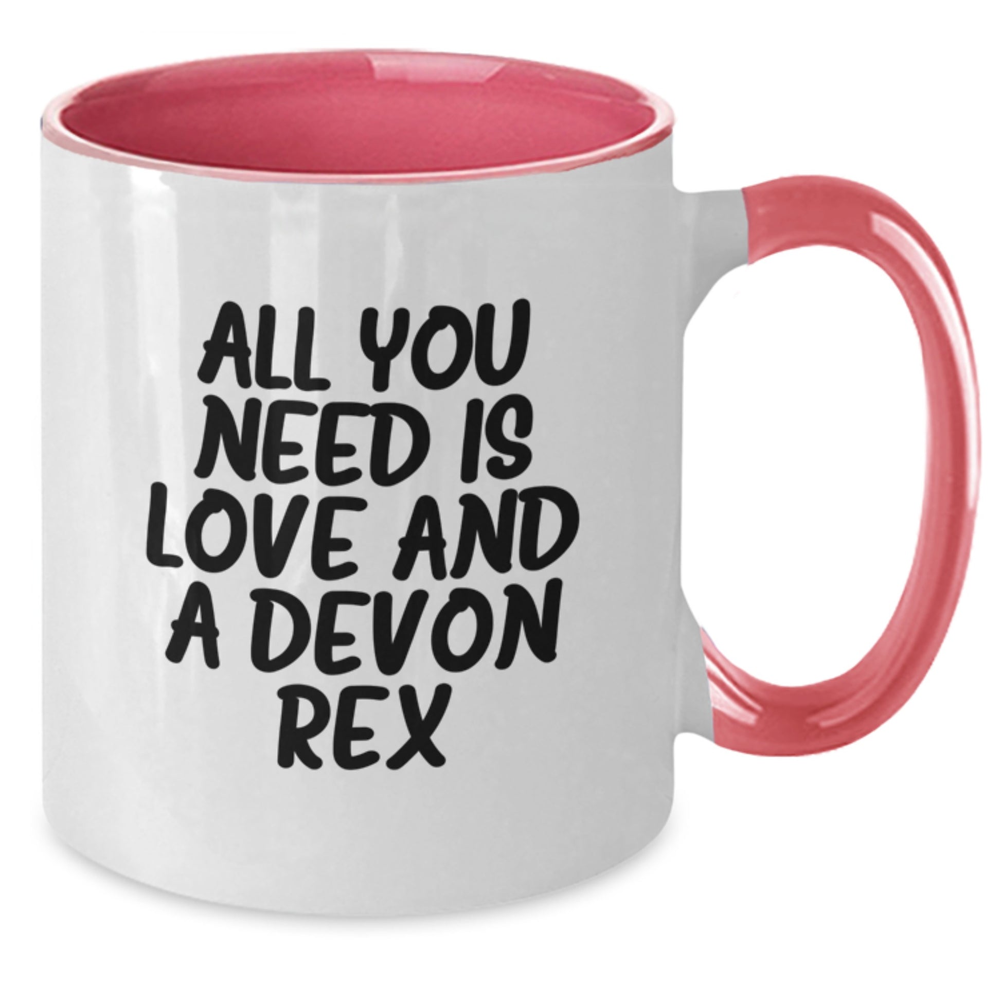 Funny Devon Rex Cat Gifts from Friends for Birthday - All You Need Is Love And A Devon Rex Coffee Mug - Additional