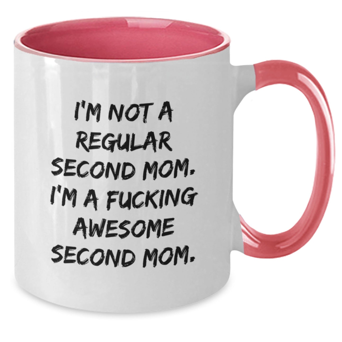 Funny Second Mom Gifts - Unique Two Tone Coffee Mugs with 'I'm Not A Regular Second Mom' Quote, Gifts from Family to Second Mom, Christmas Unique Gifts - Additional