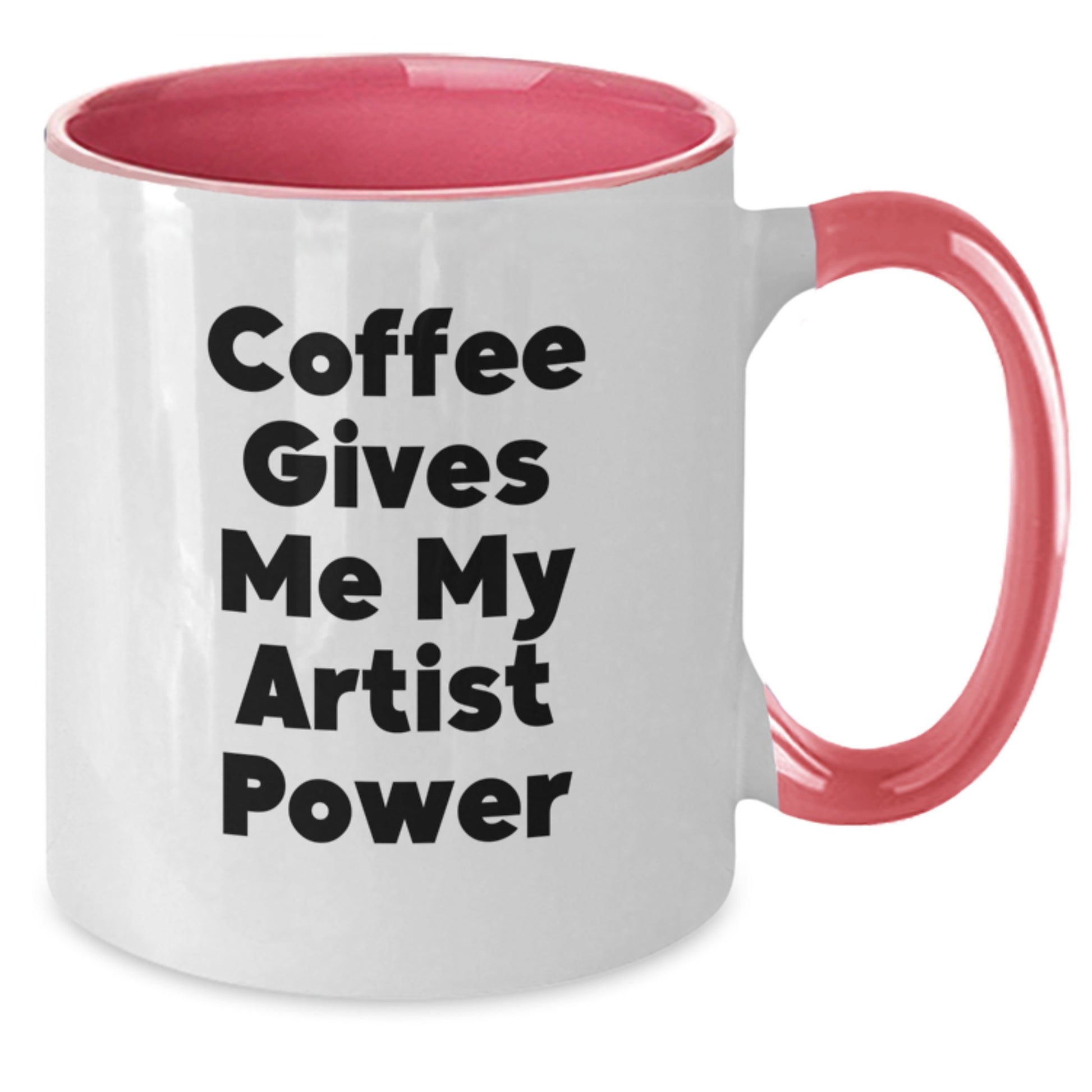 Funny Artist Gifts for Him from Friends - Coffee Gives Me My Artist Power Two Tone Mugs - Additional
