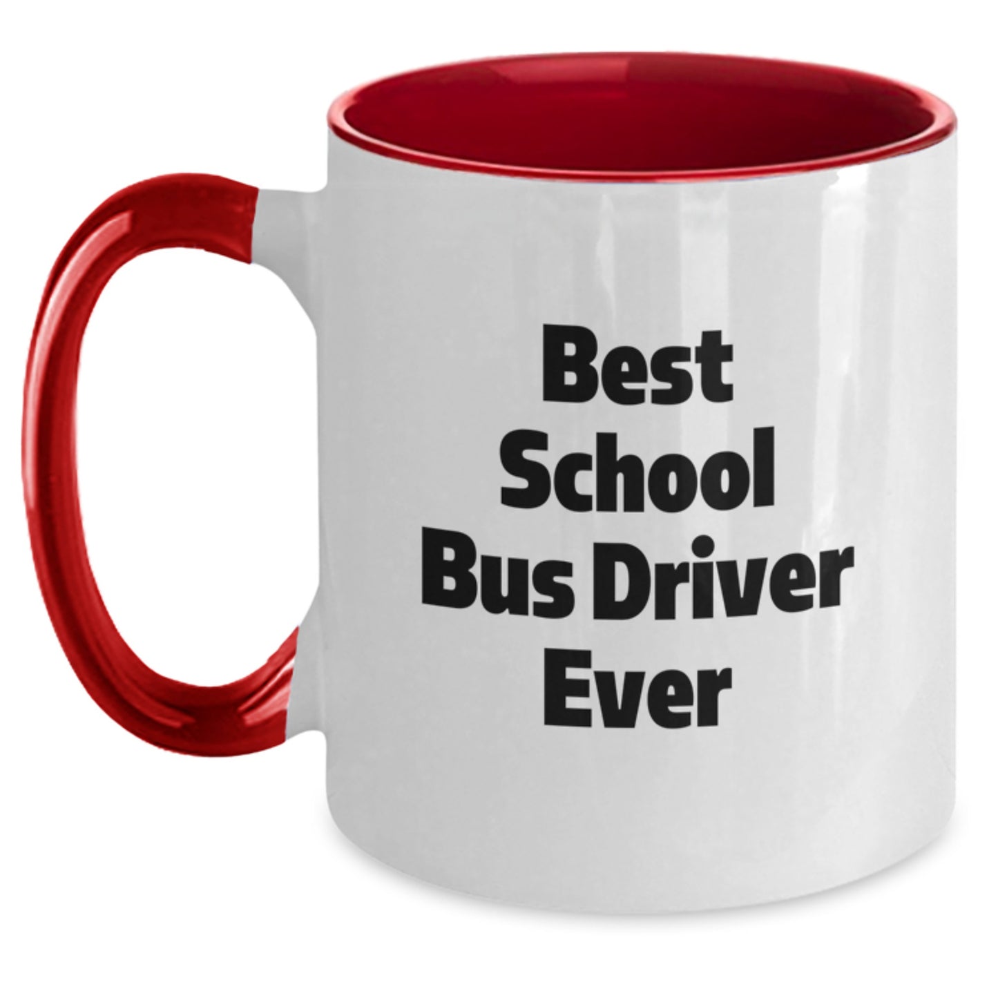 Funny Gift for School Bus Driver Friends and Family - Best School Bus Driver Ever Two Tone Coffee Mug, Gifts from Men or Women for School Bus Driver at Christmas - Main