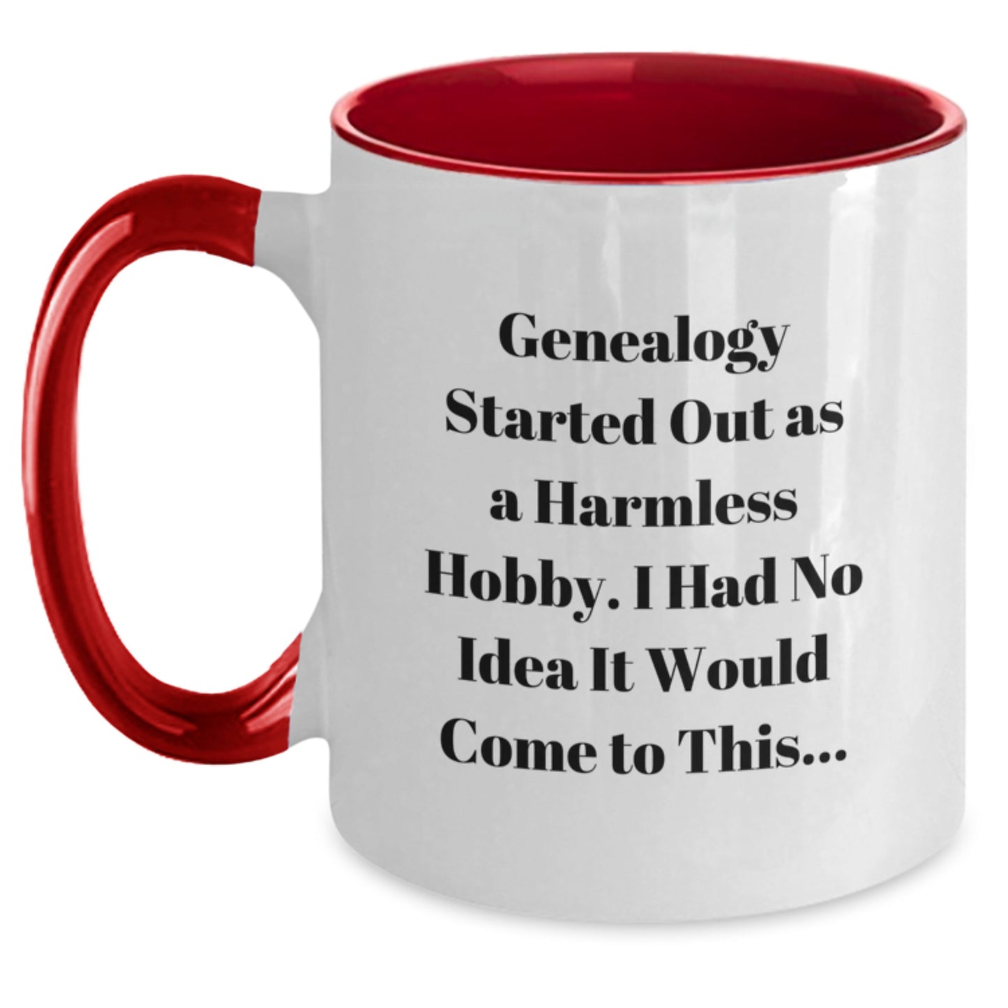 Genealogy Gifts from Friends for Family - Sarcasm Funny Christmas Two Tone Coffee Mug - Main