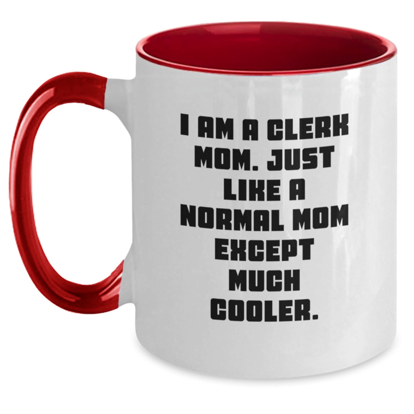 Funny Clerk Gifts from Friends for Clerk Mom - Two Tone Coffee Mug for Office Workers, Christmas Unique Presents - Main