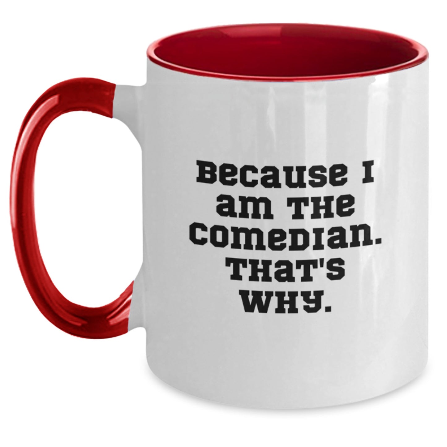 Comedian Gifts, Funny Humor Two Tone Coffee Mugs, Christmas Unique Presents, Gifts from Friends, Comedian Mug for Comedian - Main