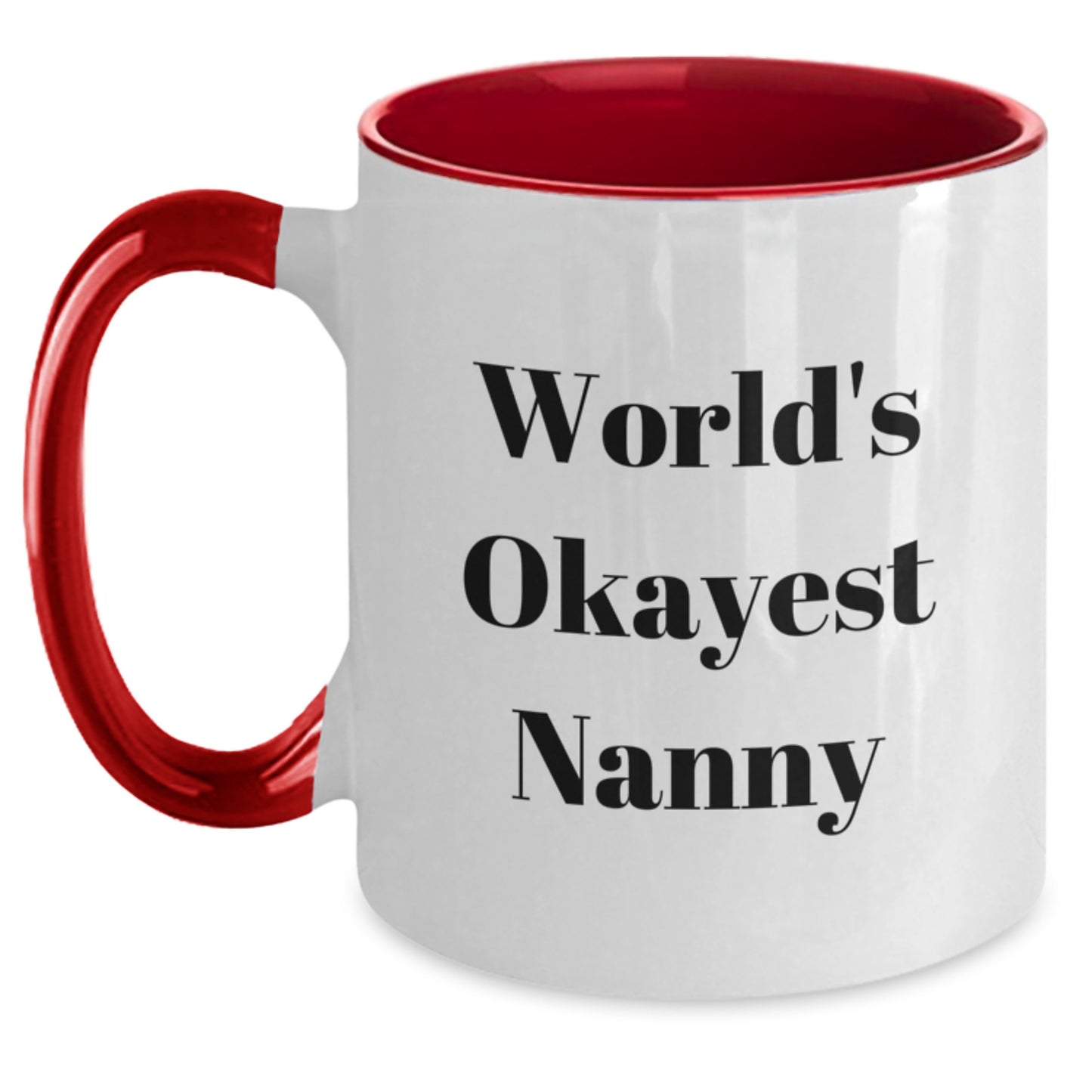 Funny Nanny Gifts for Nanny from Friends, Unique Nanny Mugs, Christmas Unique Gifts, Nanny Two Tone Coffee Mug, World's Okayest Nanny - Main