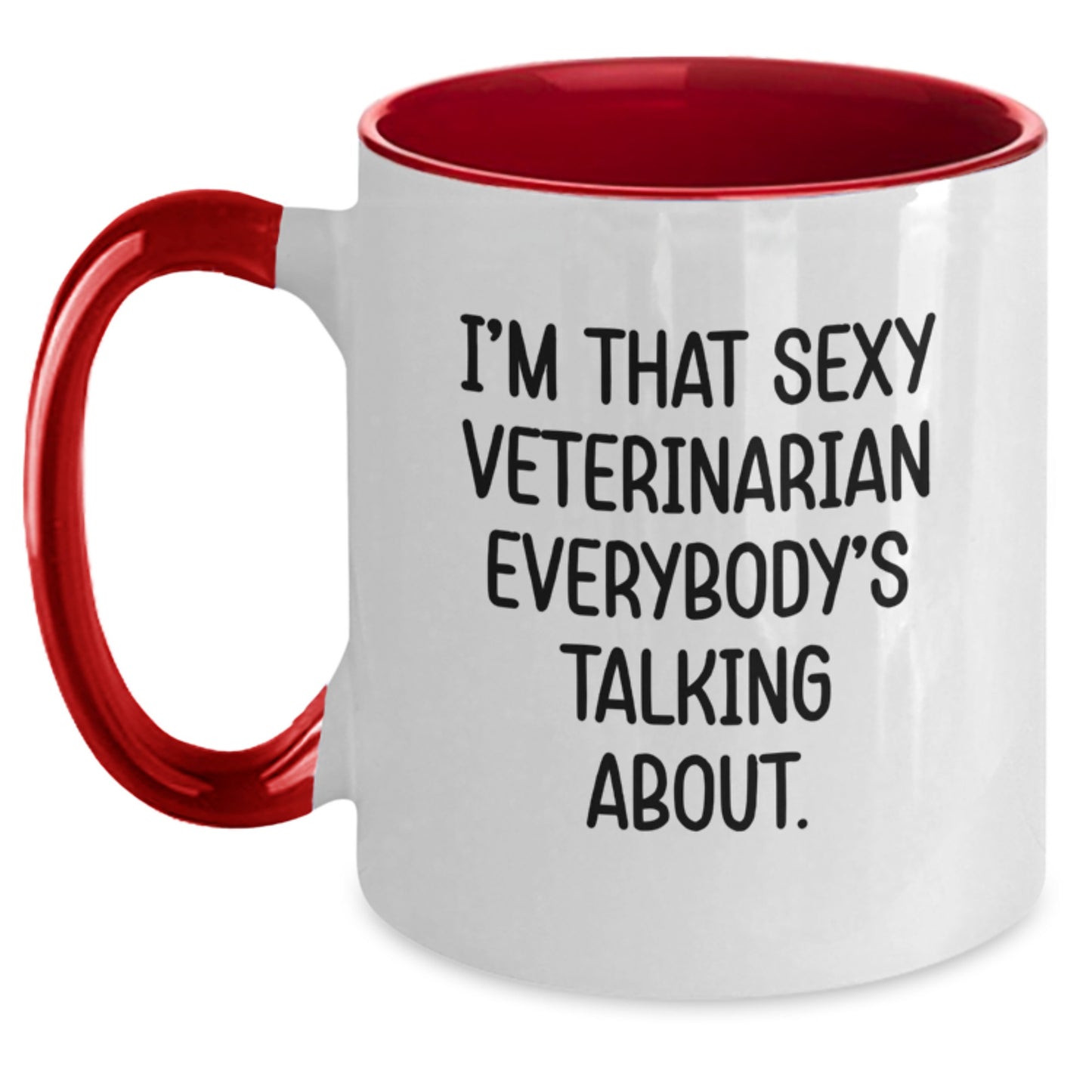 Funny Veterinarian Gifts for Men and Women - Christmas Unique Presents from Friends, Coworkers, or Family - I'm That Sexy Veterinarian Mug - Main