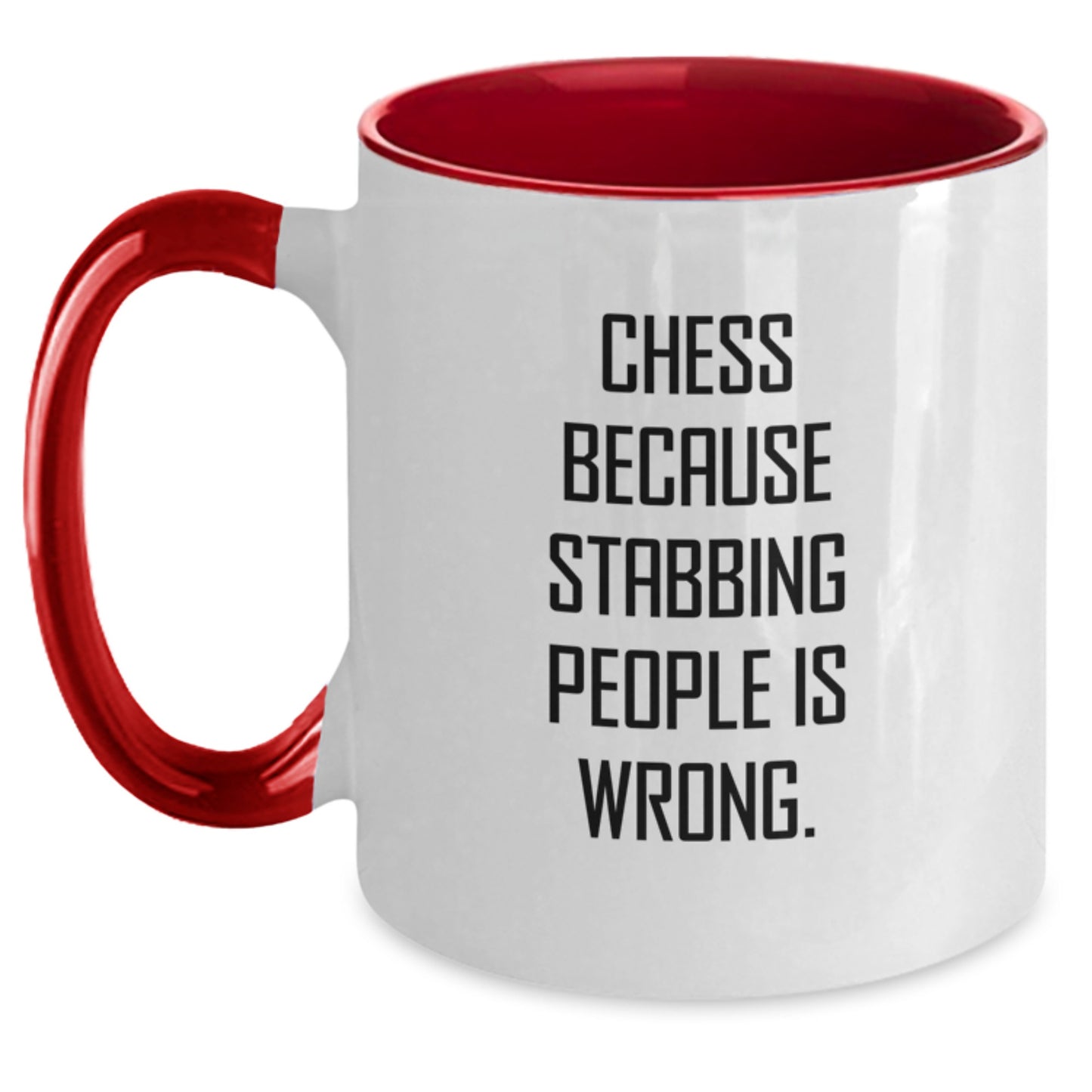 Funny Chess Gifts for Men - Two Tone Coffee Mug, Inspirational Quote Chess Because Stabbing People Is Wrong, Unique Christmas Memorable Presents - Main