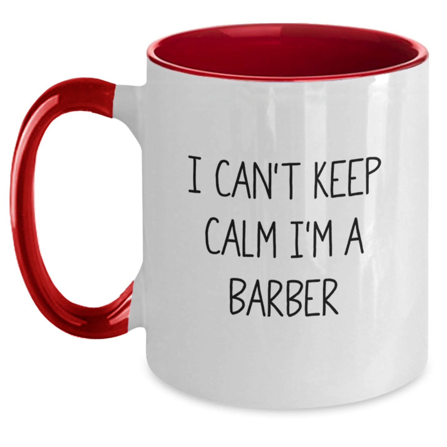 Funny Barber Gifts, Unique Christmas Unique Gifts for Barber, Two Tone Coffee Mug - I Can't Keep Calm I'm A Barber, Gifts from Family to Friends - Main