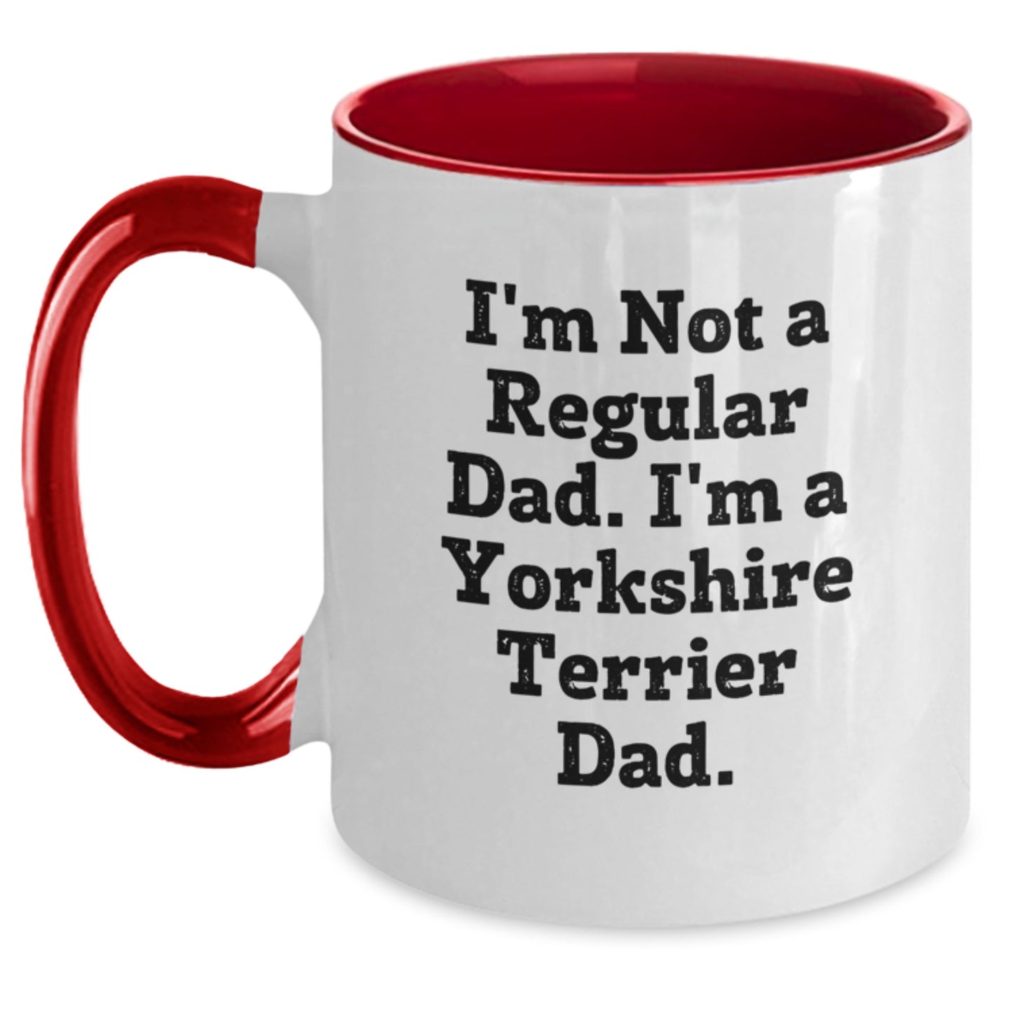 Funny Yorkshire Terrier Dad Gifts for Men from Daughter - Two Tone Coffee Mug for Christmas - Main