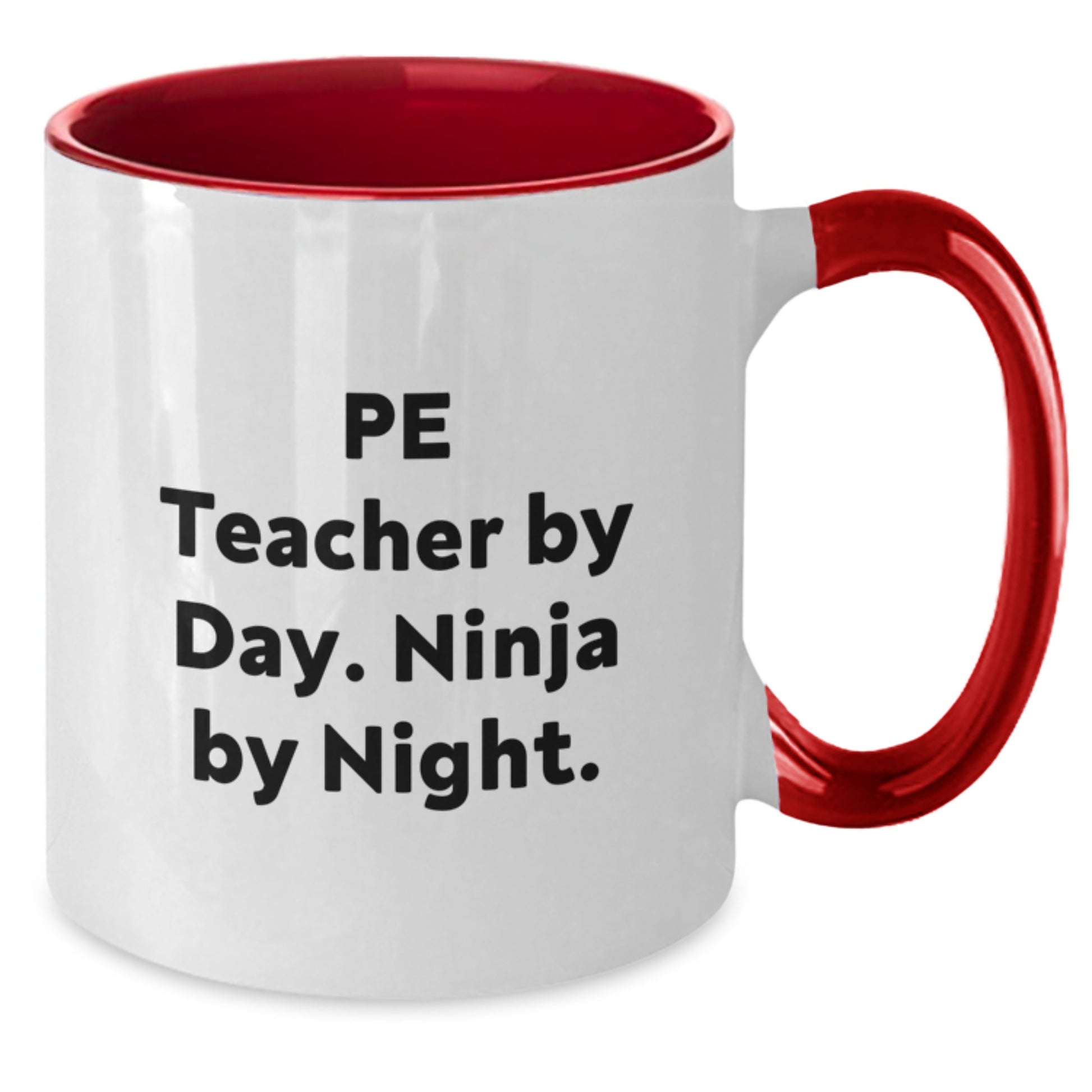 Funny PE Teacher Gifts, PE Teacher By Day. Ninja By Night., Unique Two Tone Coffee Mug for Birthday, Gifts from Friends, Gifts for PE Teacher - Additional