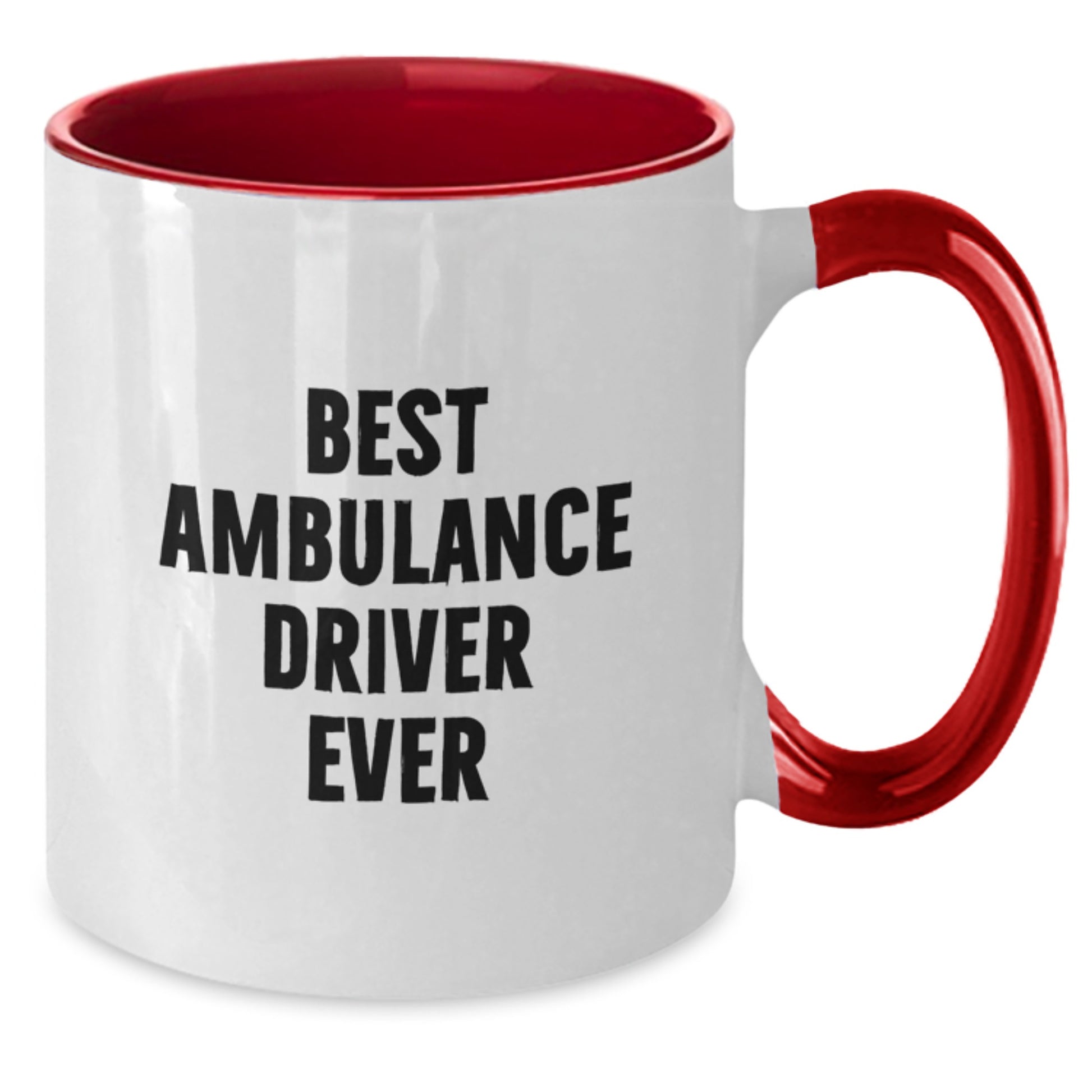Ambulance Driver Gifts Best Ever Funny Quote Two Tone Coffee Mug, Gifts from Friends to Ambulance Driver, Birthday Unique Gifts - Additional