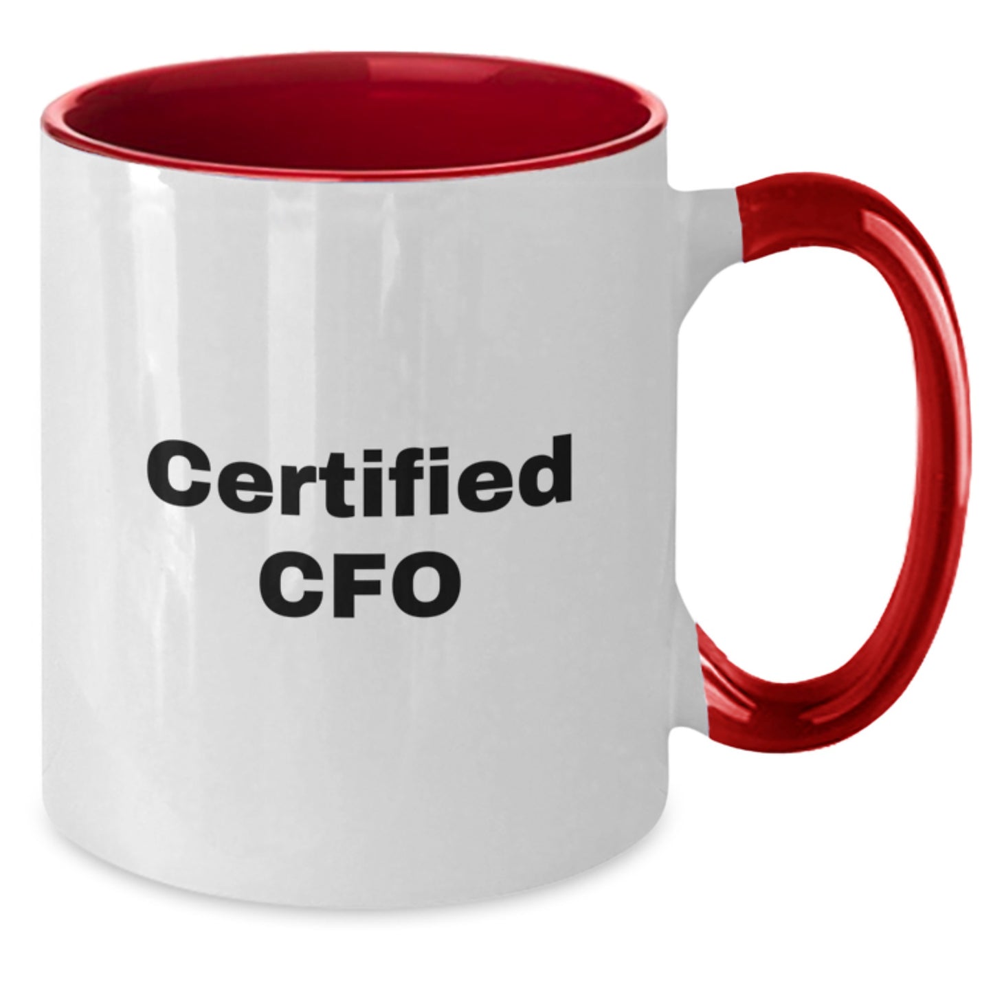Funny CFO Gifts from Friends - 'Certified Cfo' Two Tone Coffee Mug for Graduation, Unique CFO Mugs for Men or Women, CFO Coffee Mug Gifts - Additional