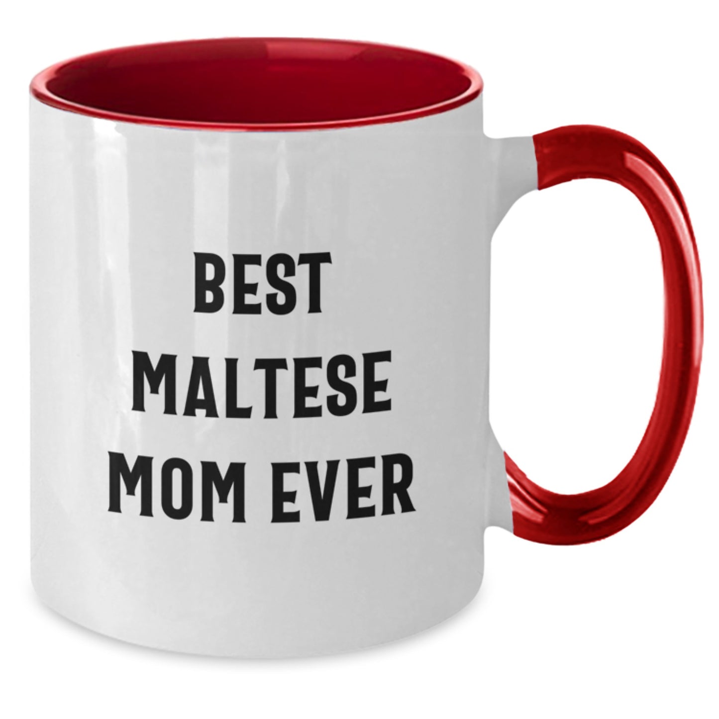 Funny Maltese Dog Gifts from Best Mom Ever Two Tone Coffee Mugs for Birthday - Gifts for Maltese Dog Lovers, Unique Presents for Friends, Family, and Coworkers - Additional