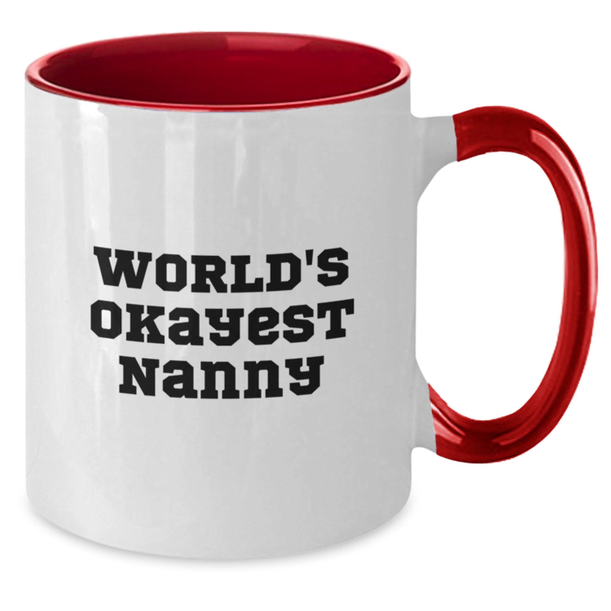 Funny Nanny Gifts from Family and Friends - World's Okayest Nanny Two Tone Coffee Mug, Christmas Unique Presents for Nanny, 11oz Ceramic Mug - Additional