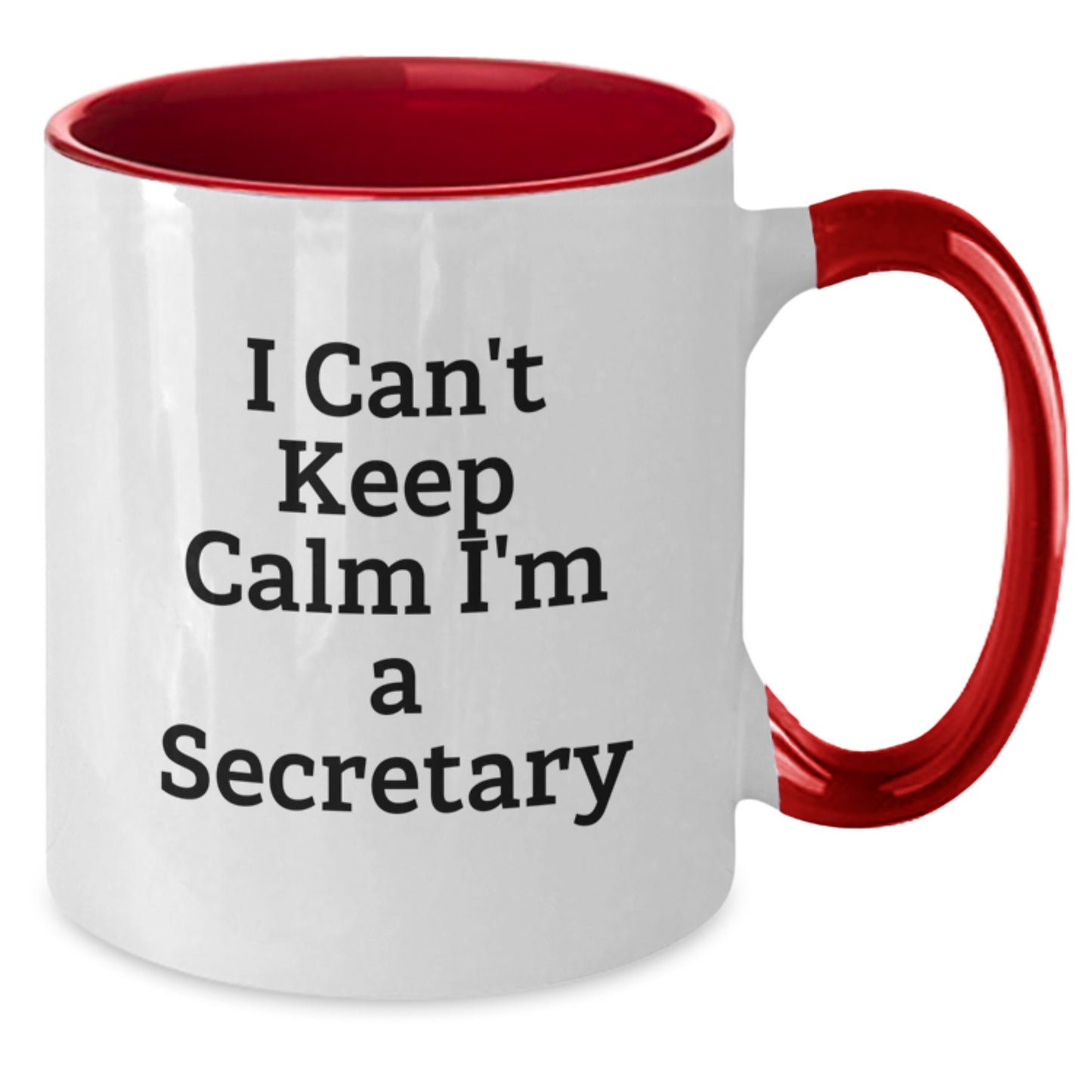 Funny Secretary Gifts from Men to Women Two Tone Coffee Mugs I Cant Keep Calm Im A Secretary Christmas Unique Gifts - Additional