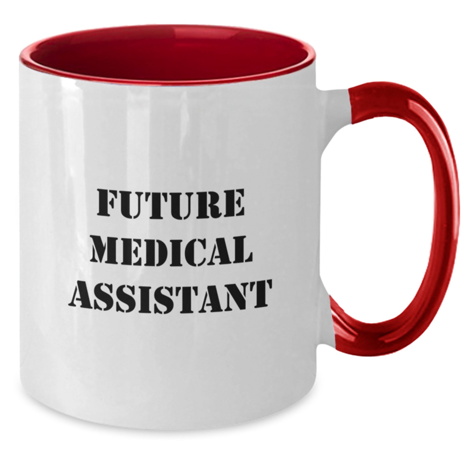 Funny Medical Assistant Gifts, Future Medical Assistant Quote, Two Tone Coffee Mug, Birthday Unique Gifts from Friends - Additional