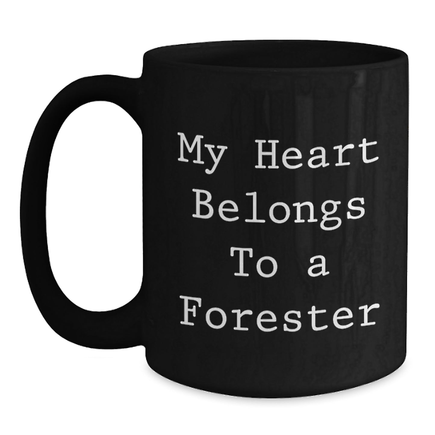 Funny Forester Gifts, My Heart Belongs To A Forester, Black Coffee Mug for Forester Enthusiasts, Birthday Unique Gifts from Family - Main