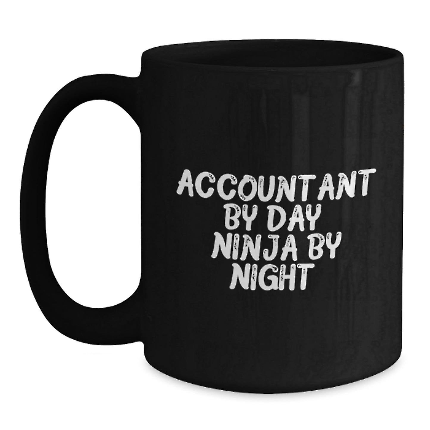 Accountant Gifts for Birthday Funny Mugs, 'Accountant By Day. Ninja By Night.' Black Coffee Mug for Men or Women, Gifts from Friends or Family - Main