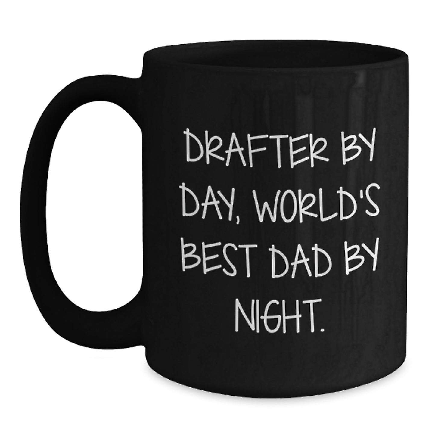 Drafter Gifts for Men, Funny Black Coffee Mug, Drafter By Day World's Best Dad By Night, Christmas Unique Gifts from Friends and Family - Main