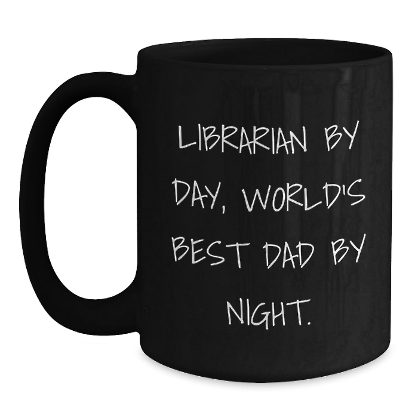 Librarian By Day, Funny Black Coffee Mug Gifts from Men to Friends for Graduation - Main