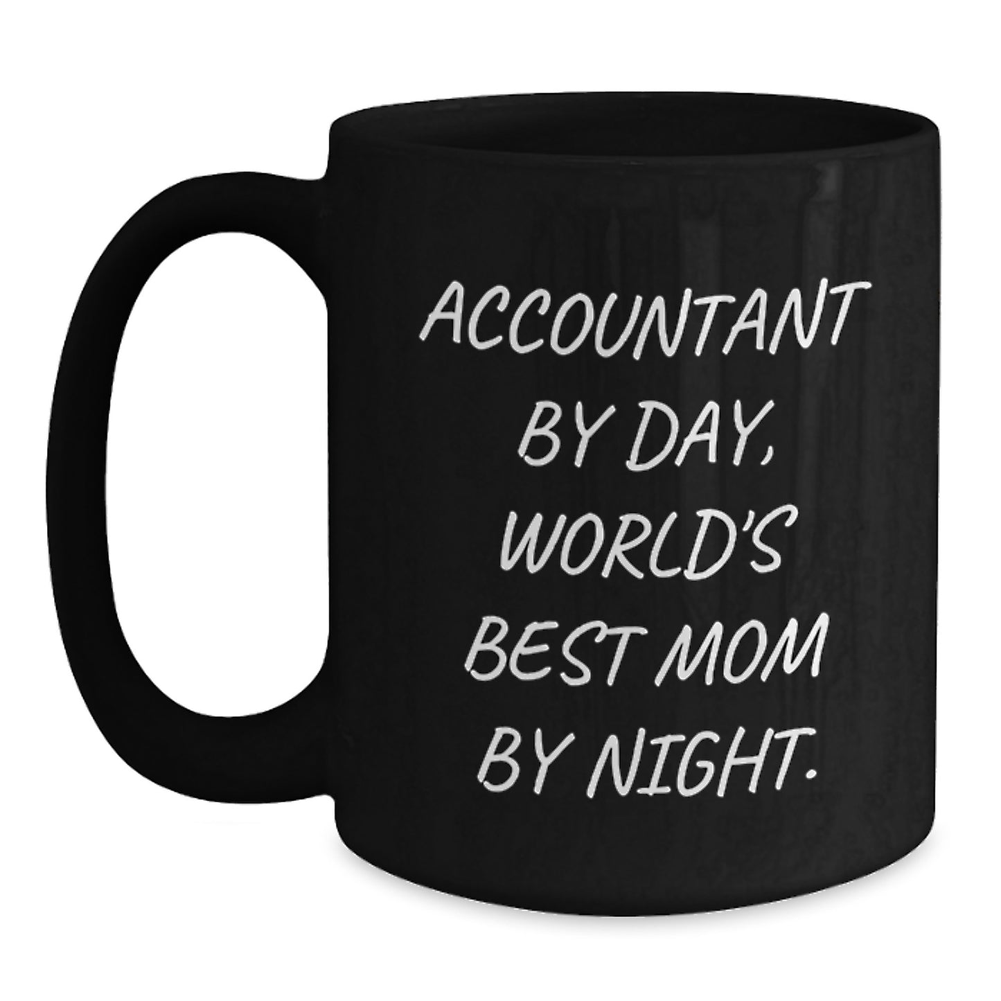 Gifts for Accountants, Funny 'Accountant By Day, World's Best Mom By Night' Black Coffee Mugs, Christmas Unique Gifts from Friends to Family - Main