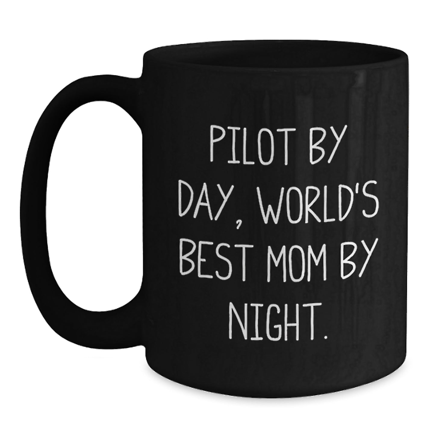Pilot Gifts for Friends Funny Pilot Mom Quote Black Coffee Mug, Birthday Unique Gifts from Women, Gifts for Pilot Moms - Main
