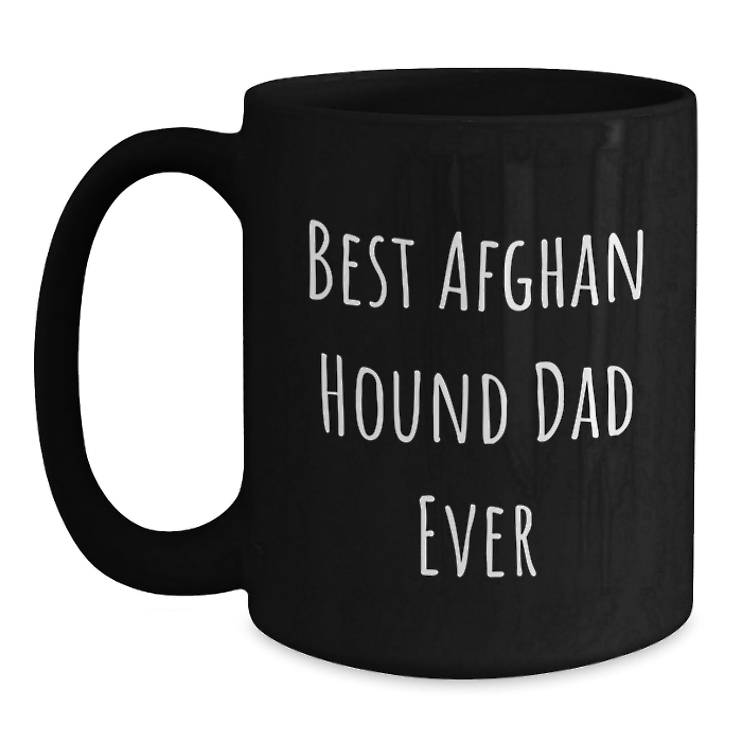 Funny Afghan Hound Dog Black Coffee Mugs, Gifts from Mom, Dad, or Friends for Best Afghan Hound Dad Ever on Valentine's - Main