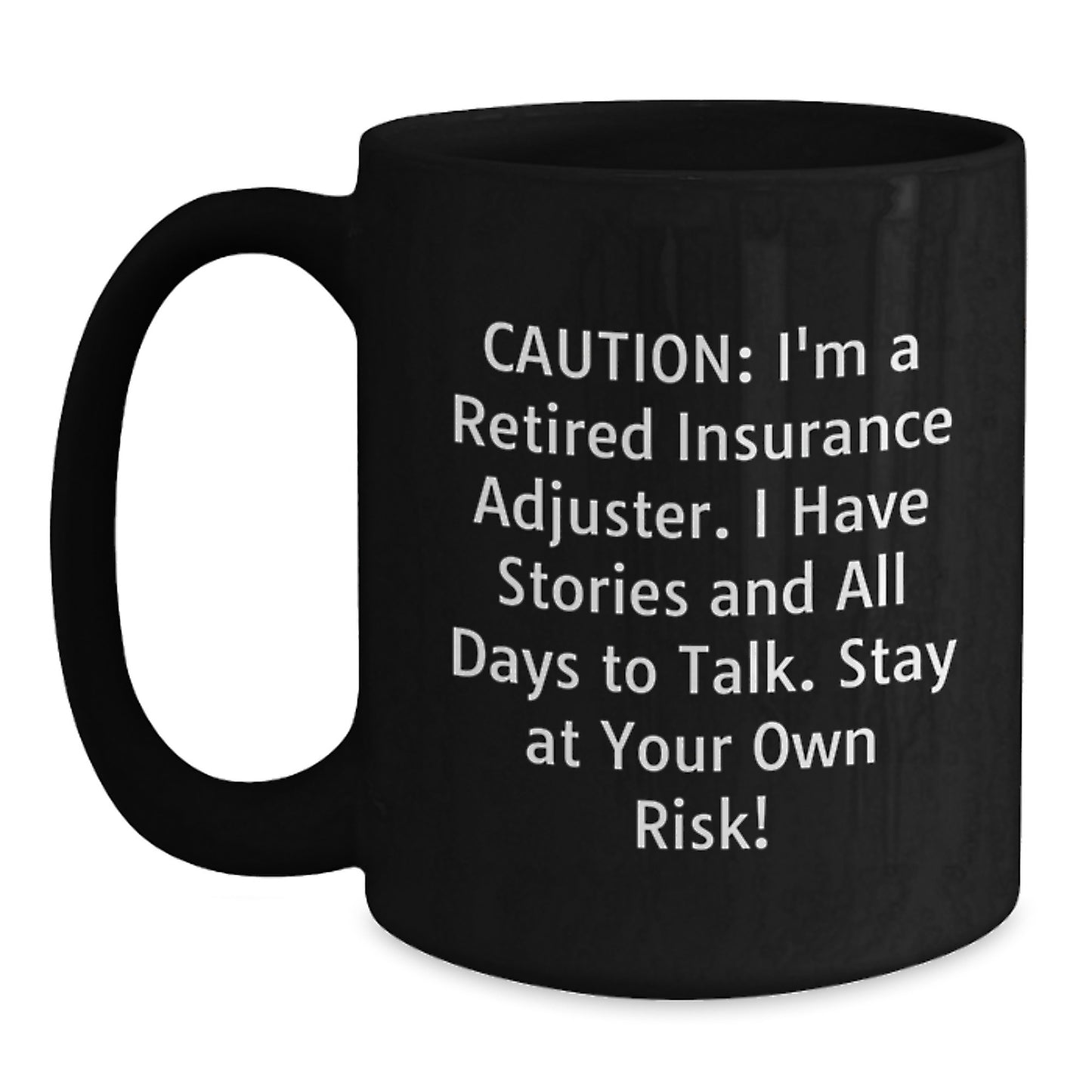 Funny Insurance Adjuster Gifts from Men to Friends, Unique Gifts for Insurance Adjuster Professionals, Christmas Coffee Mug with Humorous Quote - Main