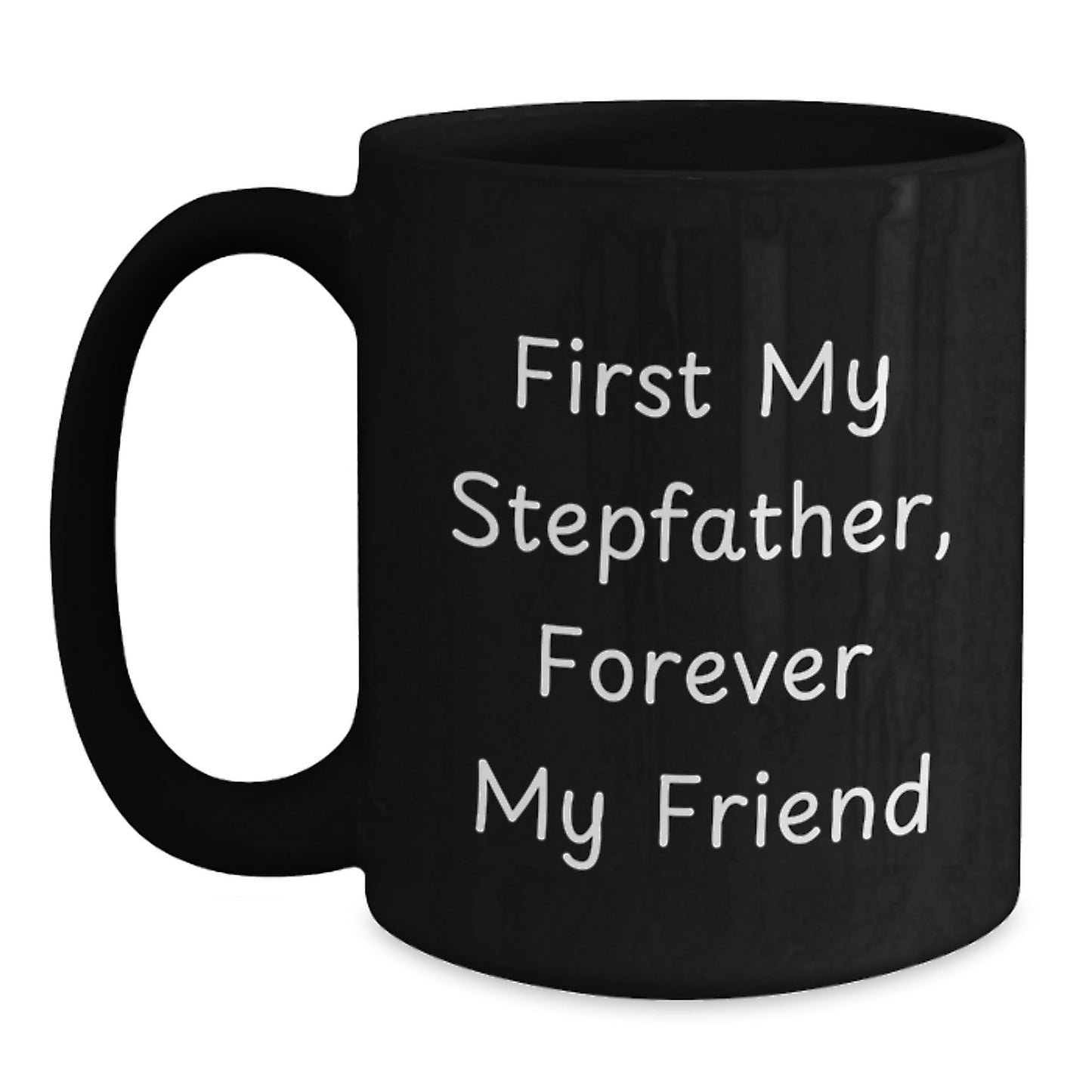 Stepfather Gifts, Funny Quote Black Coffee Mug, Gifts from Men to Stepfather, Birthday Unique Gifts - Main