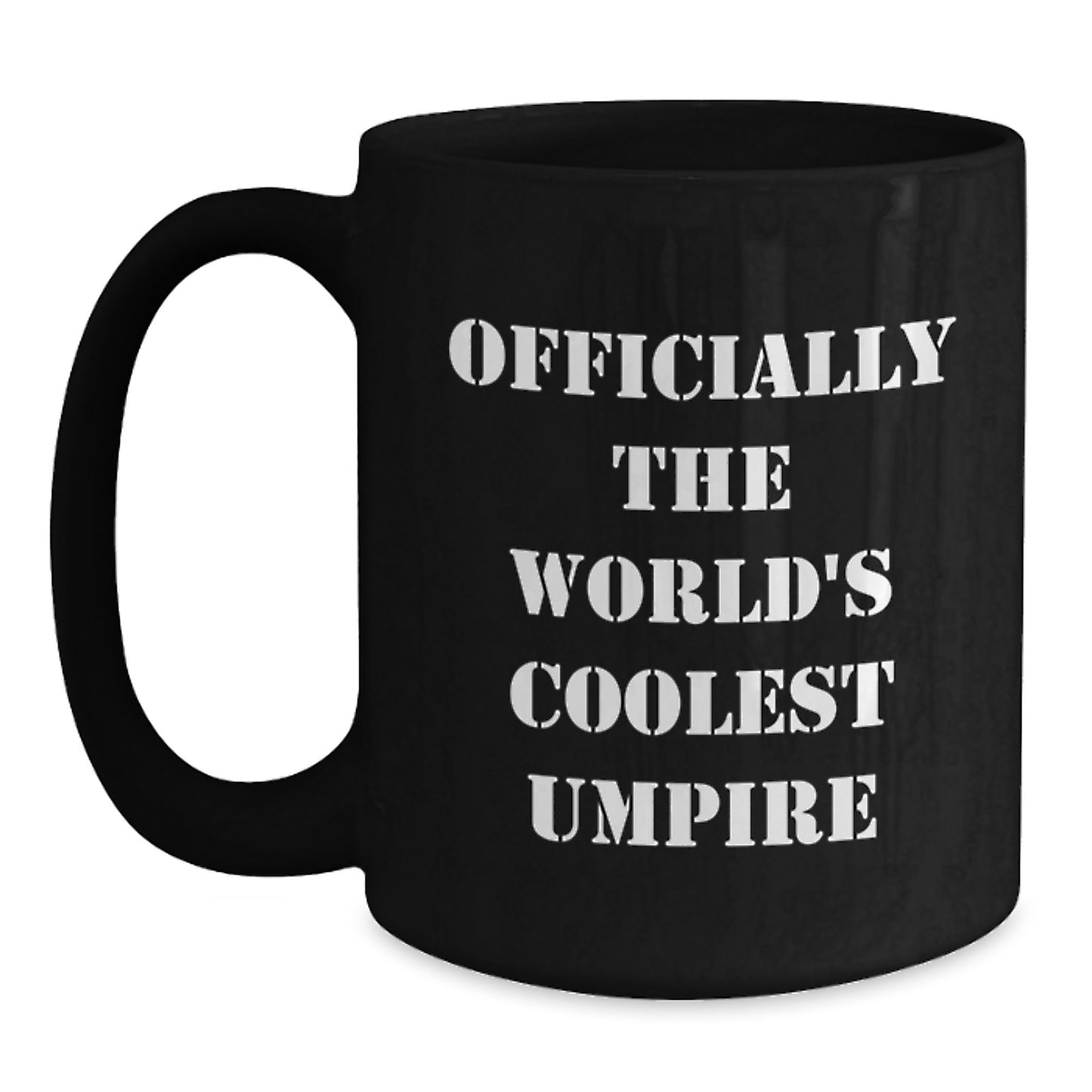 Funny Umpire Gifts for Umpire Men from Friends, Christmas Unique Umpire Humor, Officially The World's Coolest Umpire Black Coffee Mug - Main