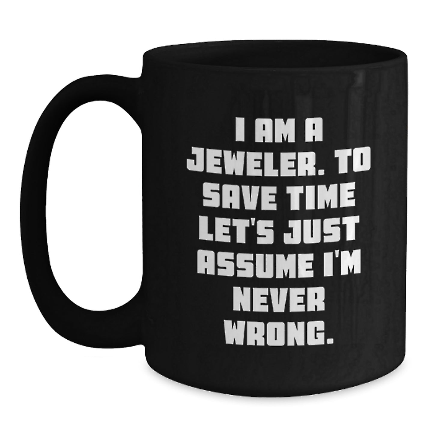 Funny Jeweler Gifts from Men to Family, Unique Black Coffee Mug for Jeweler Friends, Christmas Unique Gifts - Main