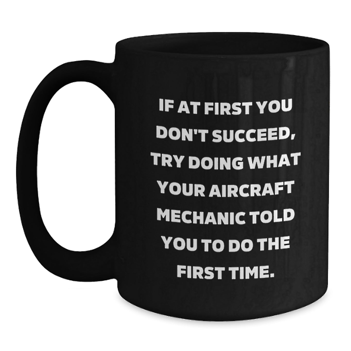 Unique Gifts from Friends for Aircraft Mechanic Men Funny Black Coffee Mug, Birthday Unique Gifts for Him - Main