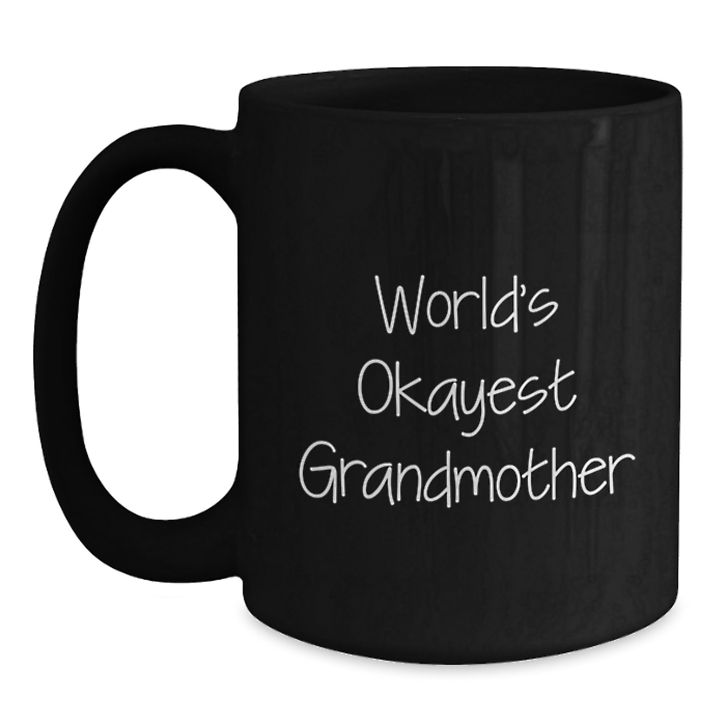 Funny Grandmother Gifts, World's Okayest Grandmother Black Coffee Mug, Unique Christmas Memorable Present for Grandma - Main