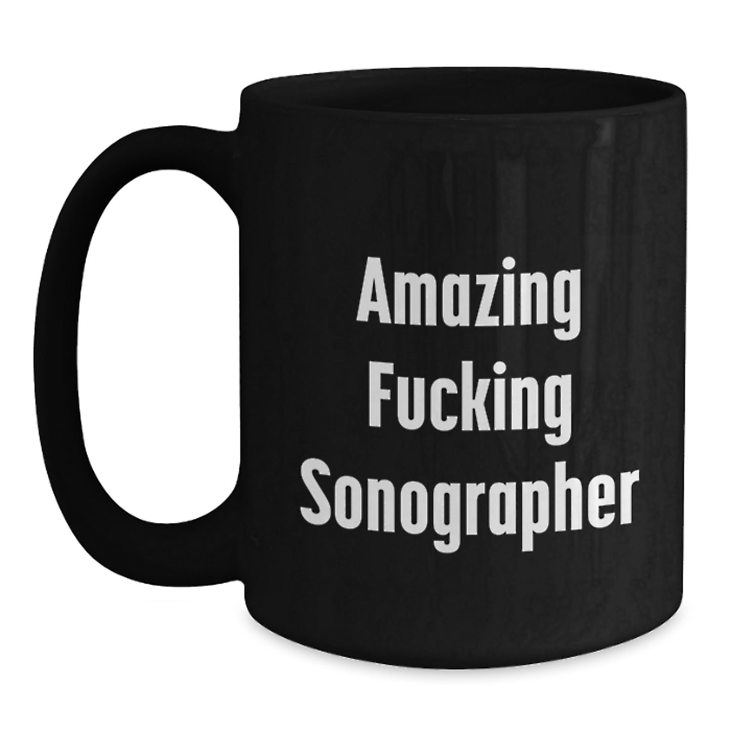 Funny Sonographer Gifts from Friends for Christmas Unique Mugs Black Coffee Amazing Sonographer Lover - Main