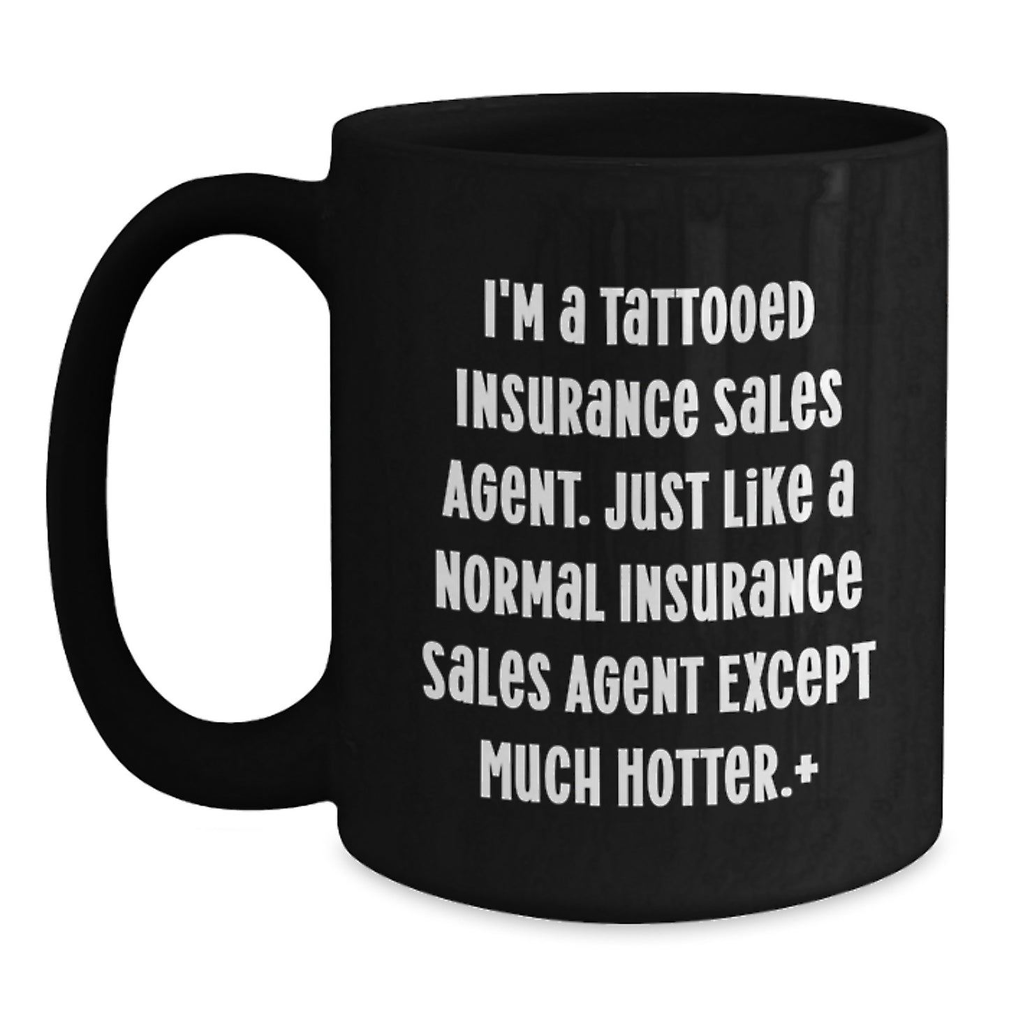 Funny Insurance Sales Agent Gifts from Friends, Black Coffee Mug for Insurance Sales Agent, Christmas Unique - Main