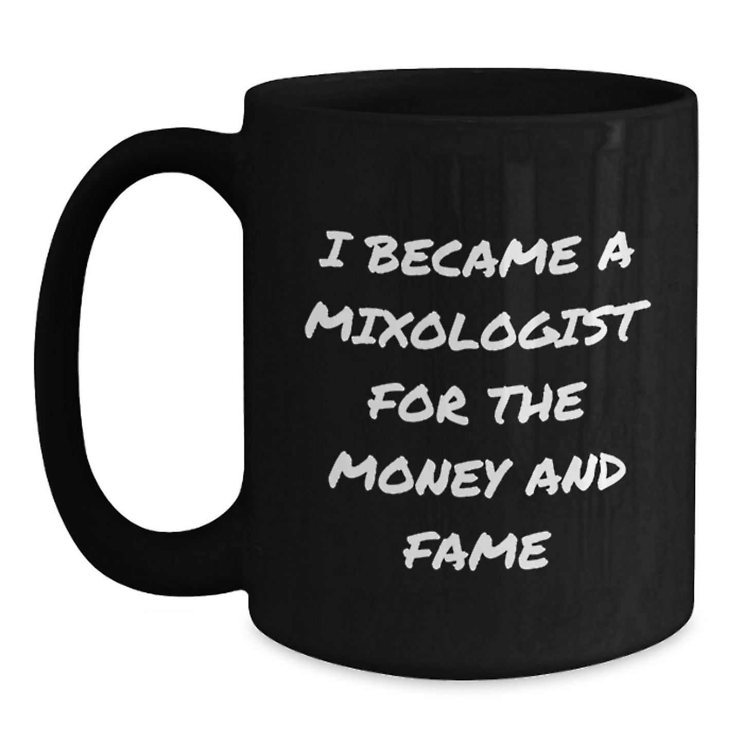 Funny Mixologist Quote Black Coffee Mug, Ideal Gifts from Friends, Coworkers, or Family to Celebrate Christmas Joy, 11oz or 15oz - Main