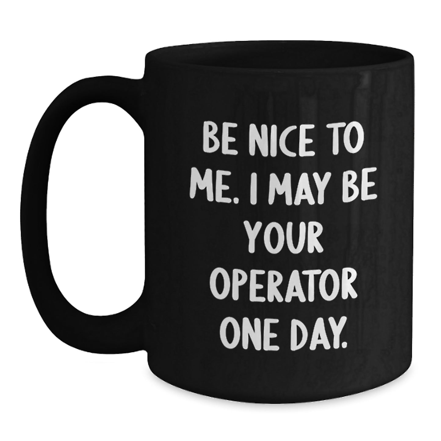 Funny Operator Gifts from Women for Operator Men Christmas Unique Mugs Black Coffee Mug - Main