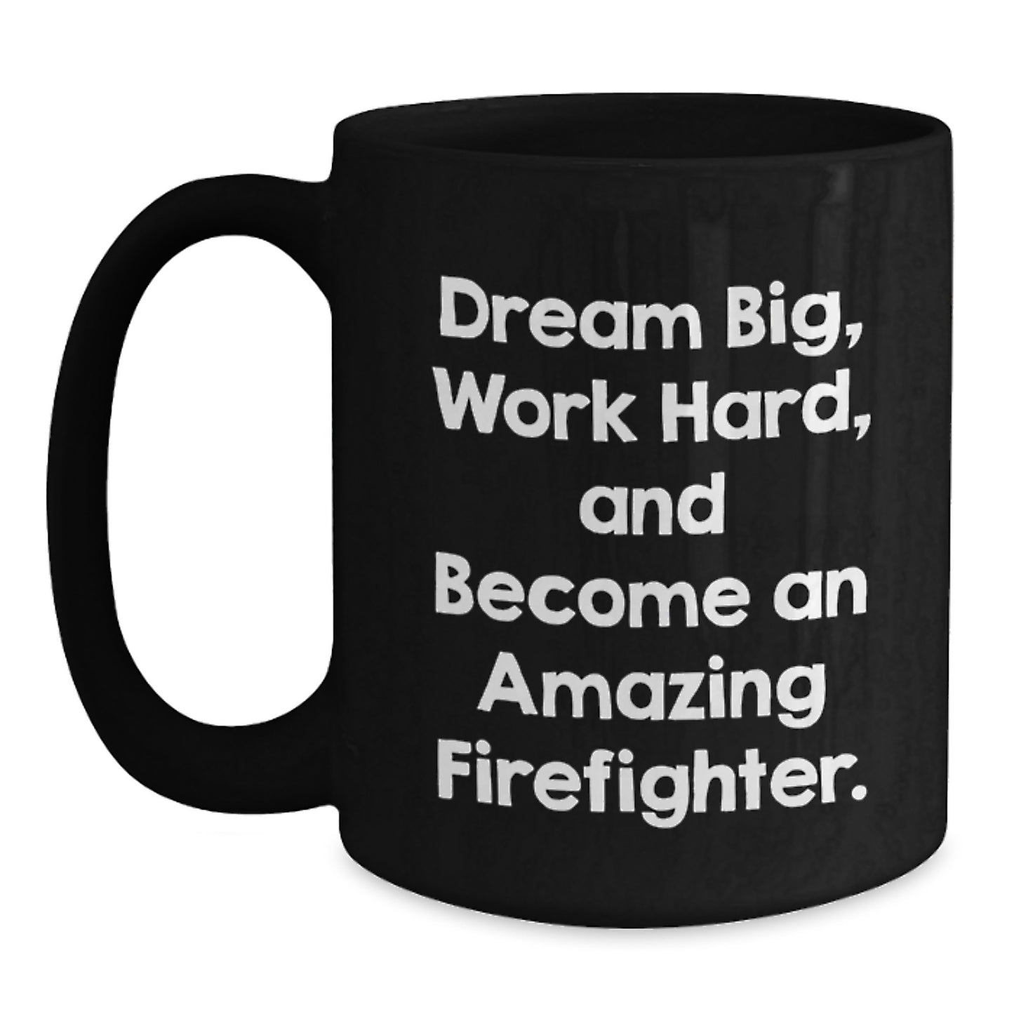 Funny Inspirational Gifts from Friends, Family for Men, Women Firefighter Black Coffee Mugs Christmas Unique - Main