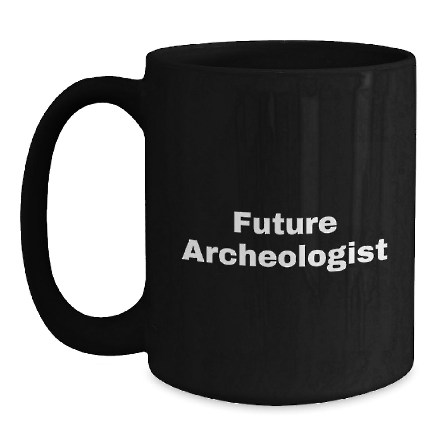 Future Archeologist Gifts from Friends, Funny Archeologist Birthday Unique Gifts to Men, Black Coffee Mug for Archeologists - Main