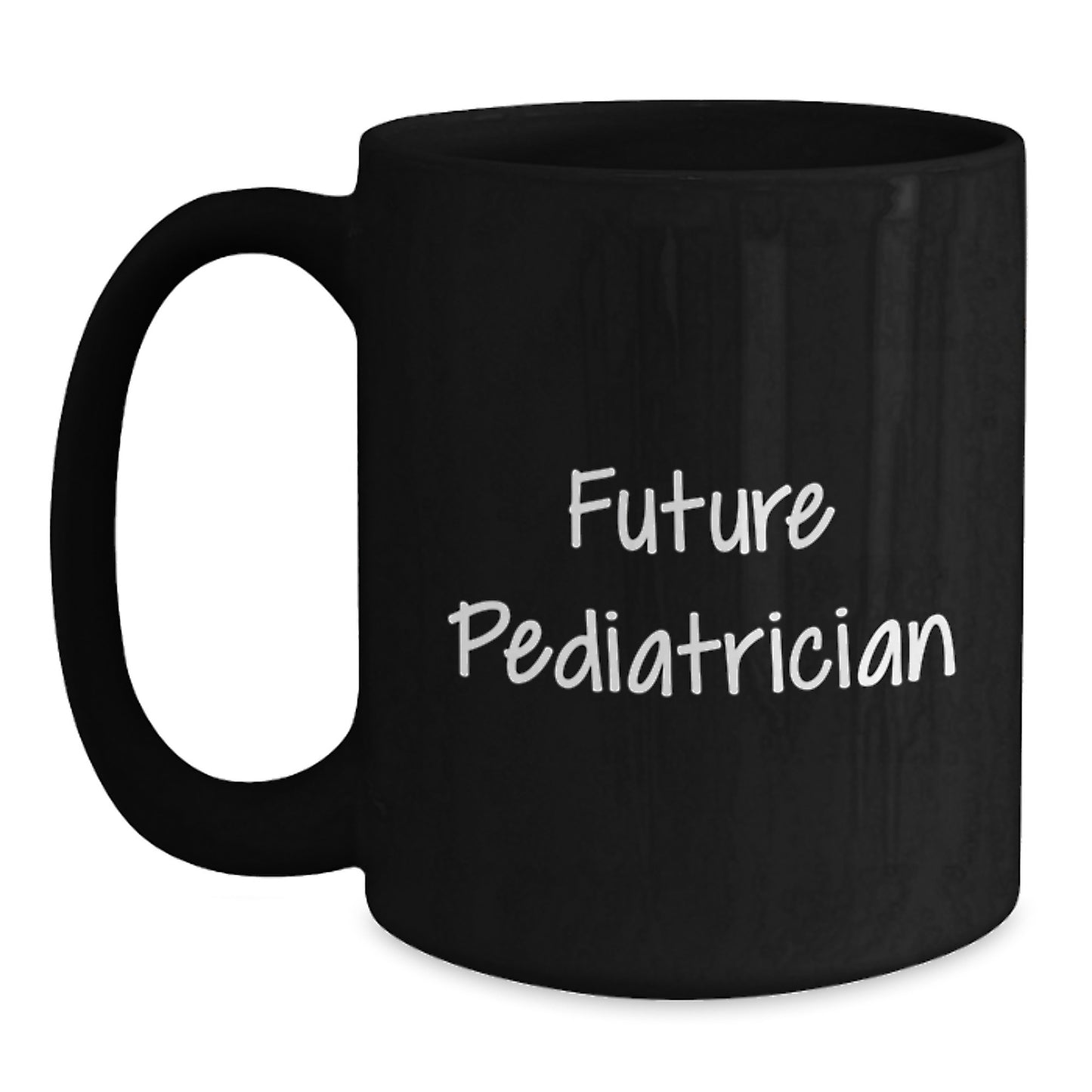 Pediatrician Quotes Funny Gifts for Men Friends Family Members from Future Pediatrician Black Coffee Mugs, Unique Christmas Unique Gifts - Main