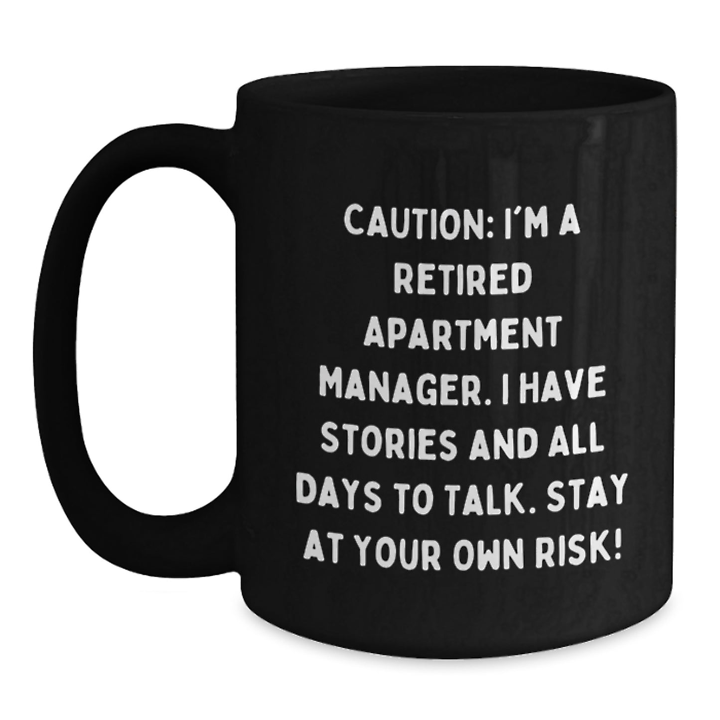 Funny Gifts for Apartment Managers, Caution: I'm A Retired Apartment Manager, Black Coffee Mugs, Christmas Unique Gifts from Friends - Main